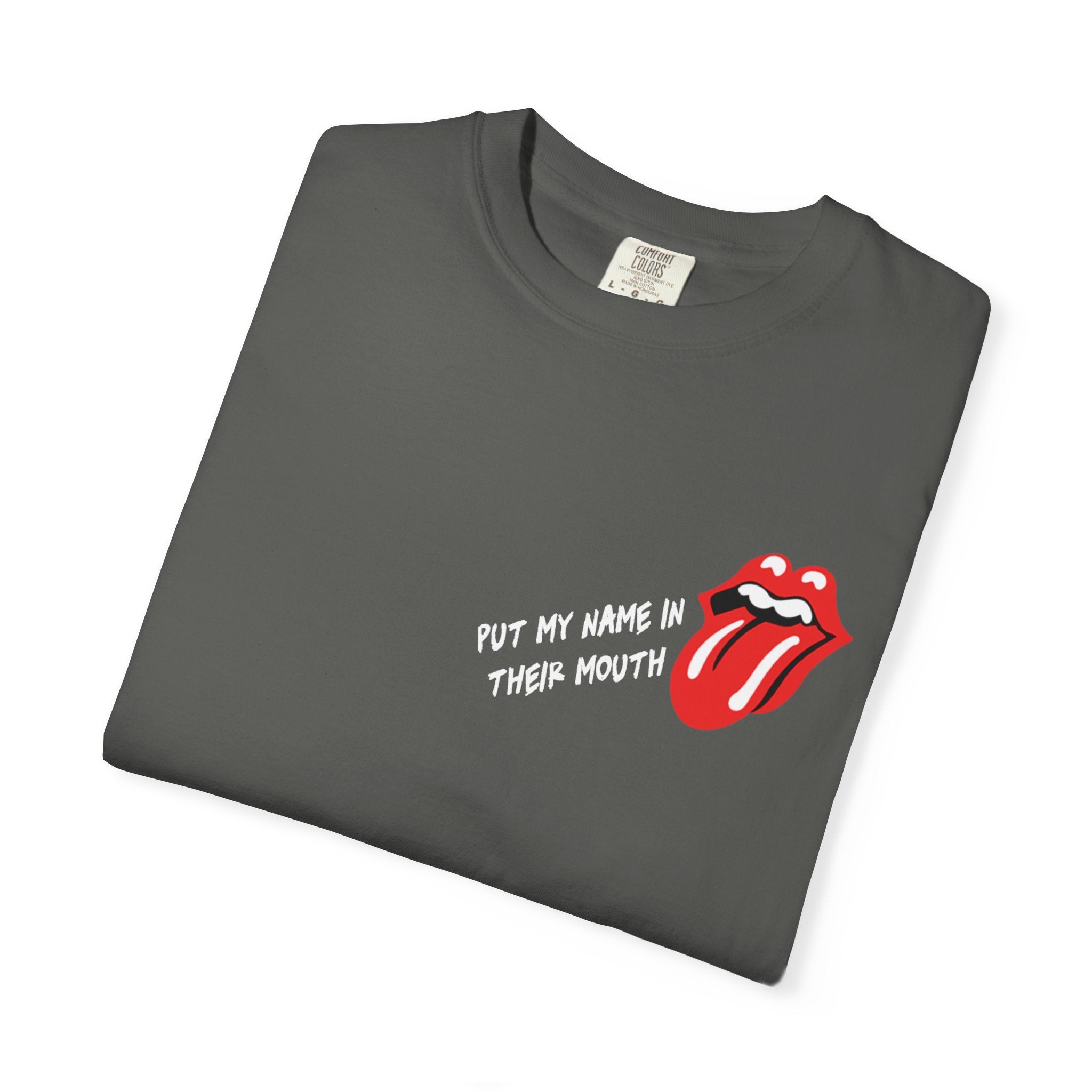 Name In Their Mouth Unisex Graphic Tee