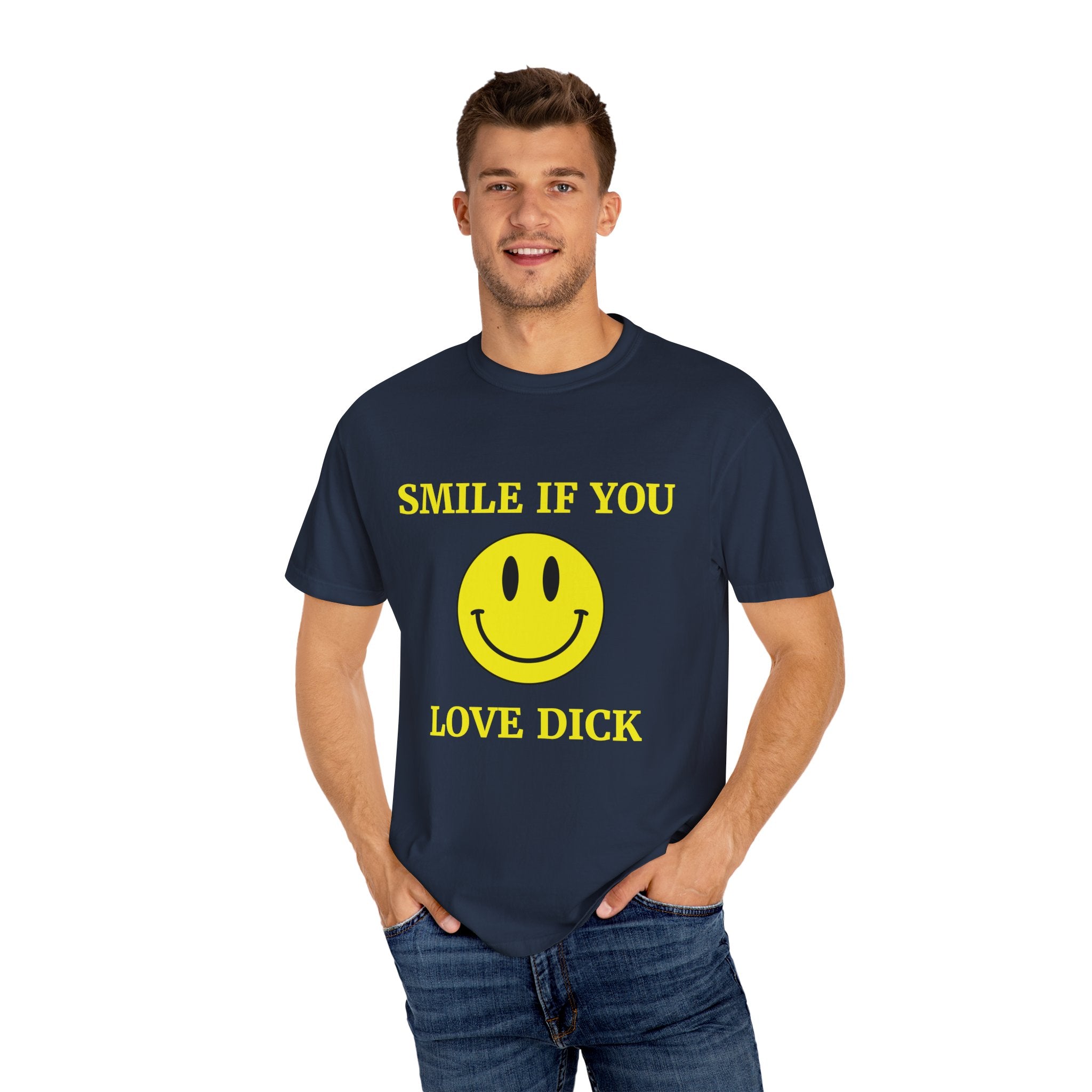 Smile If You Love Dick Unisex Graphic Tee