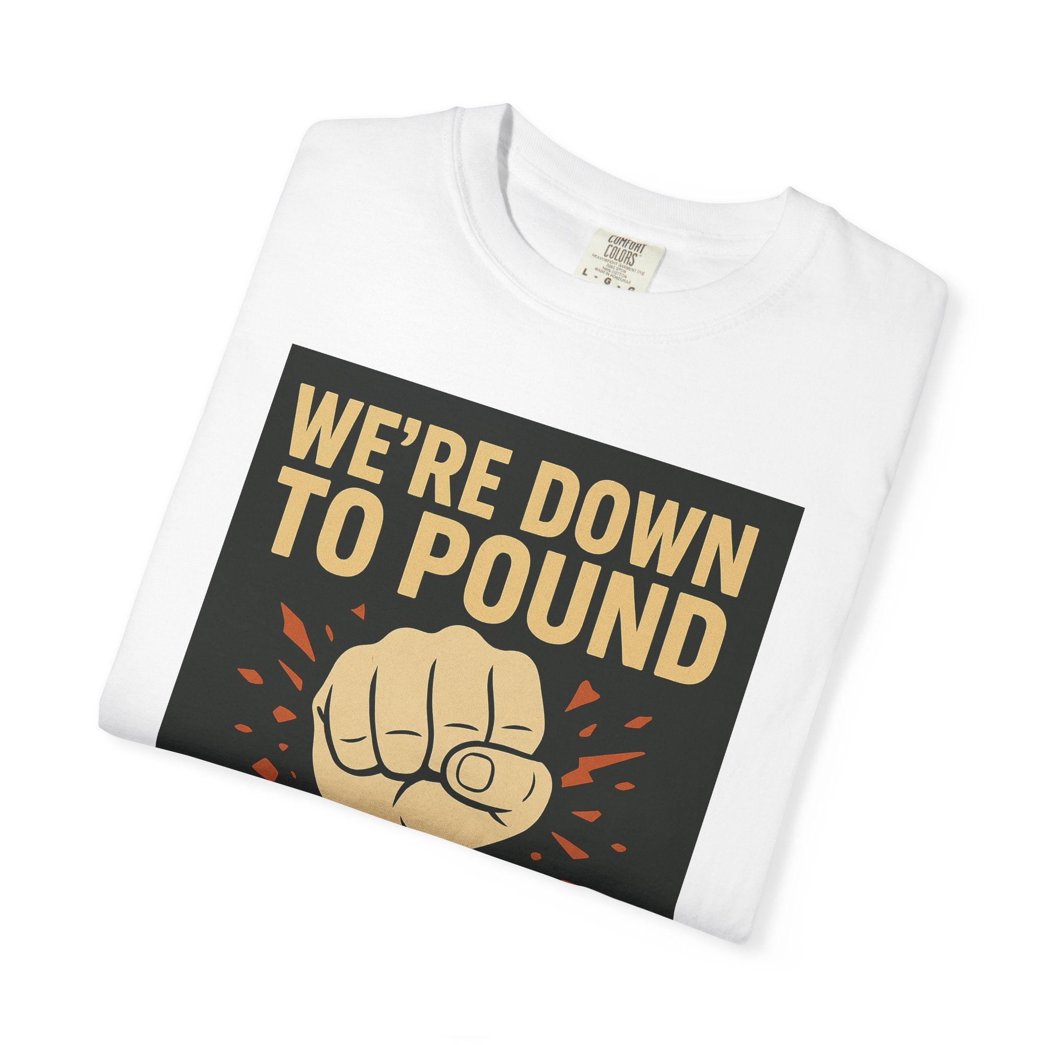 Down To Pound Unisex Graphic Tee
