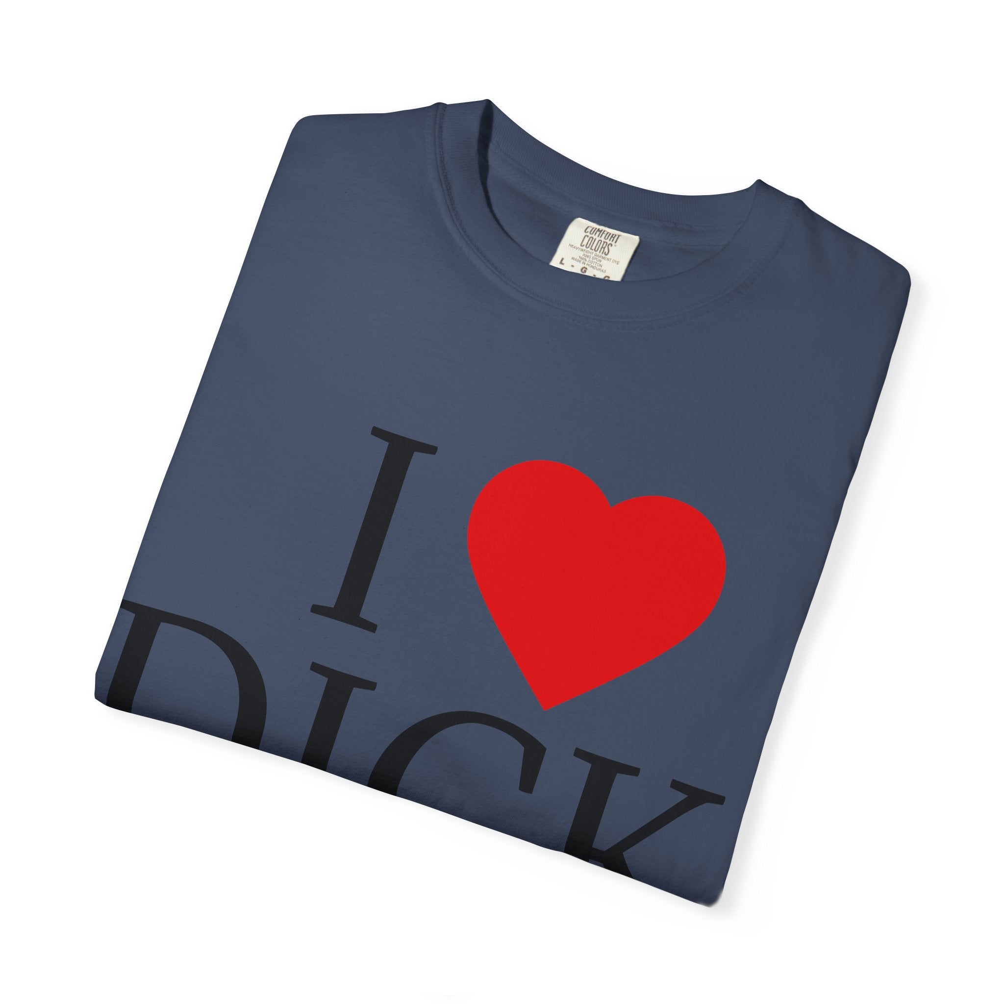 I <3 DICK Unisex Graphic Tee