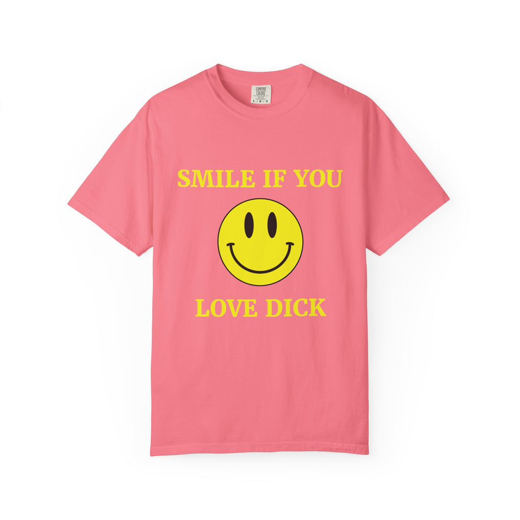 Smile If You Love Dick Unisex Graphic Tee