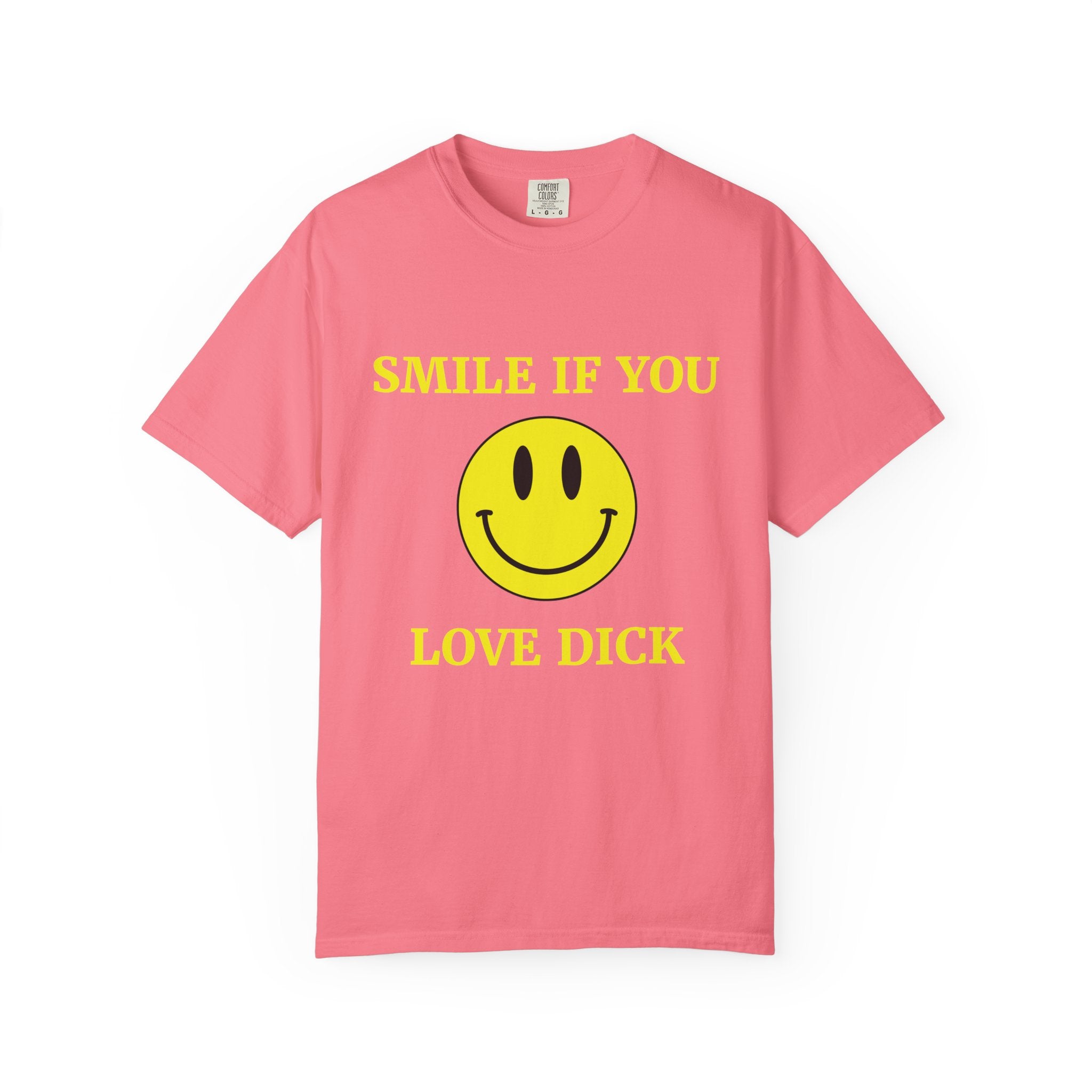 Smile If You Love Dick Unisex Graphic Tee