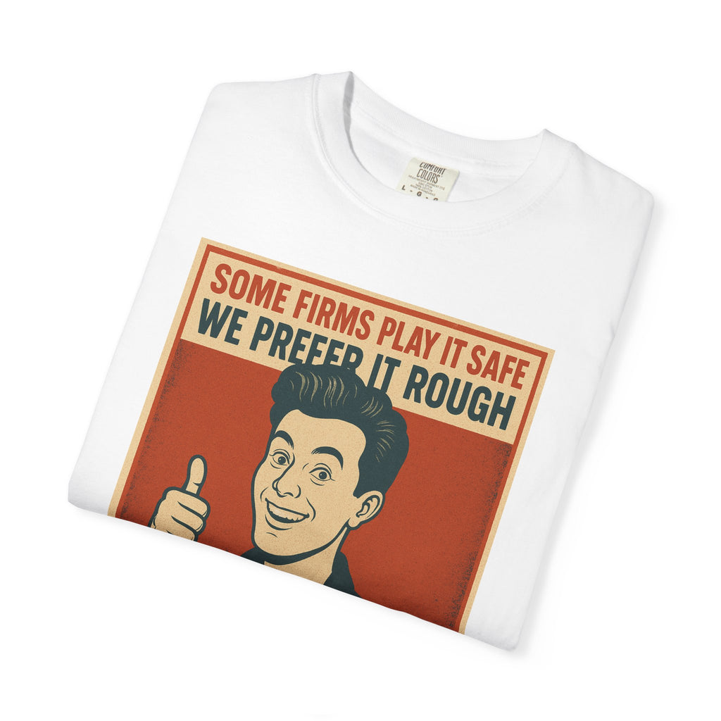Prefer It Rough Unisex Graphic Tee