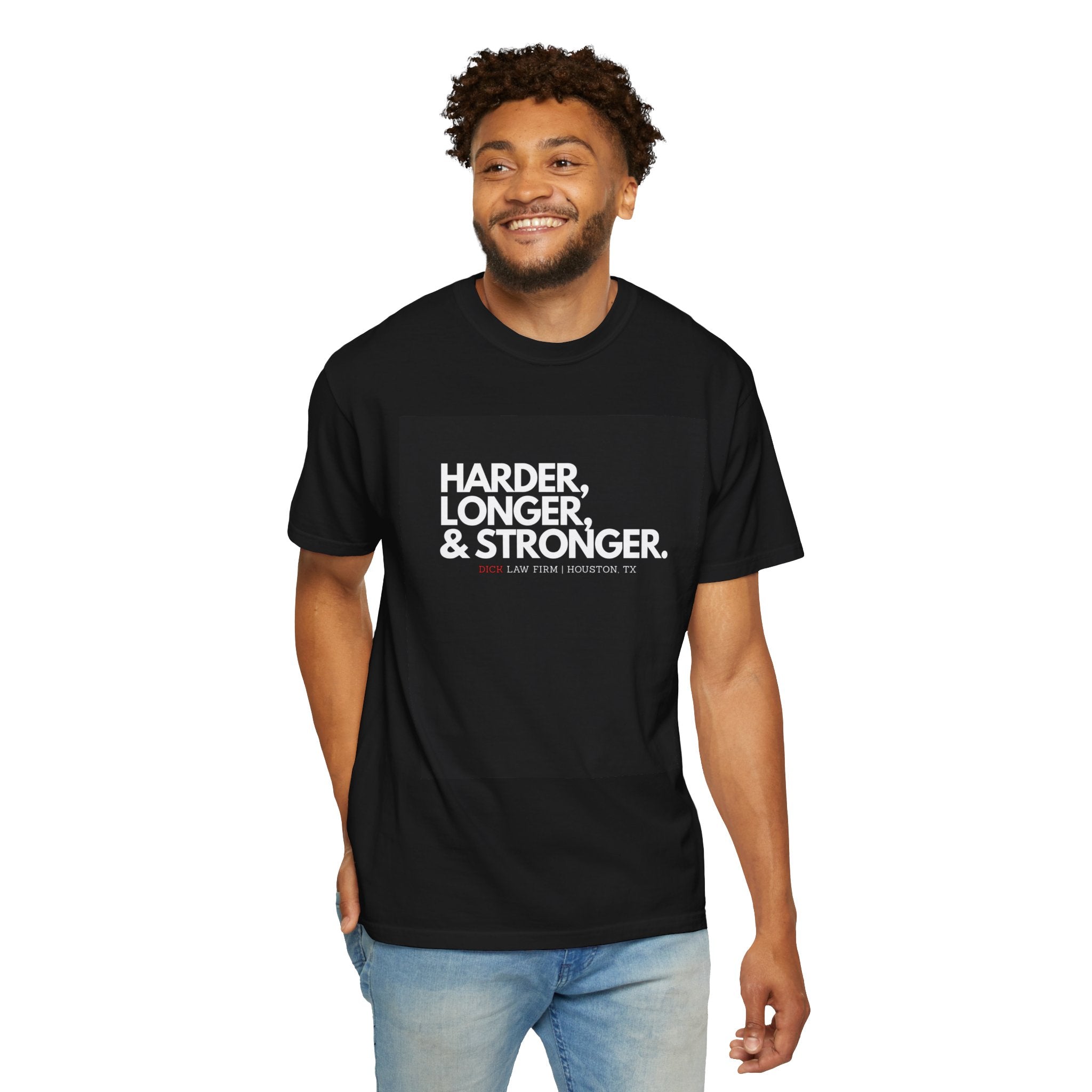 Harder, Longer, And Stronger Unisex Graphic Tee