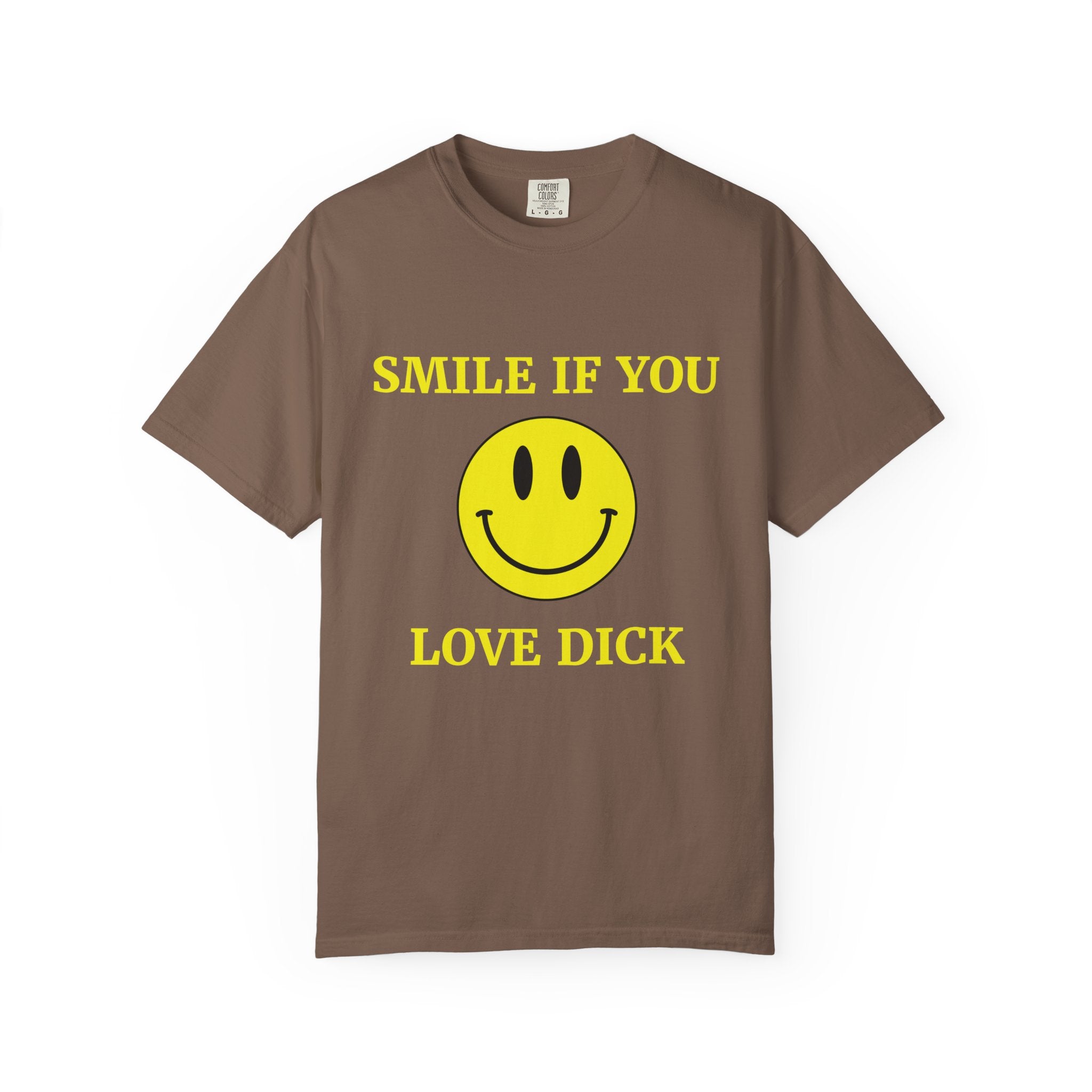 Smile If You Love Dick Unisex Graphic Tee