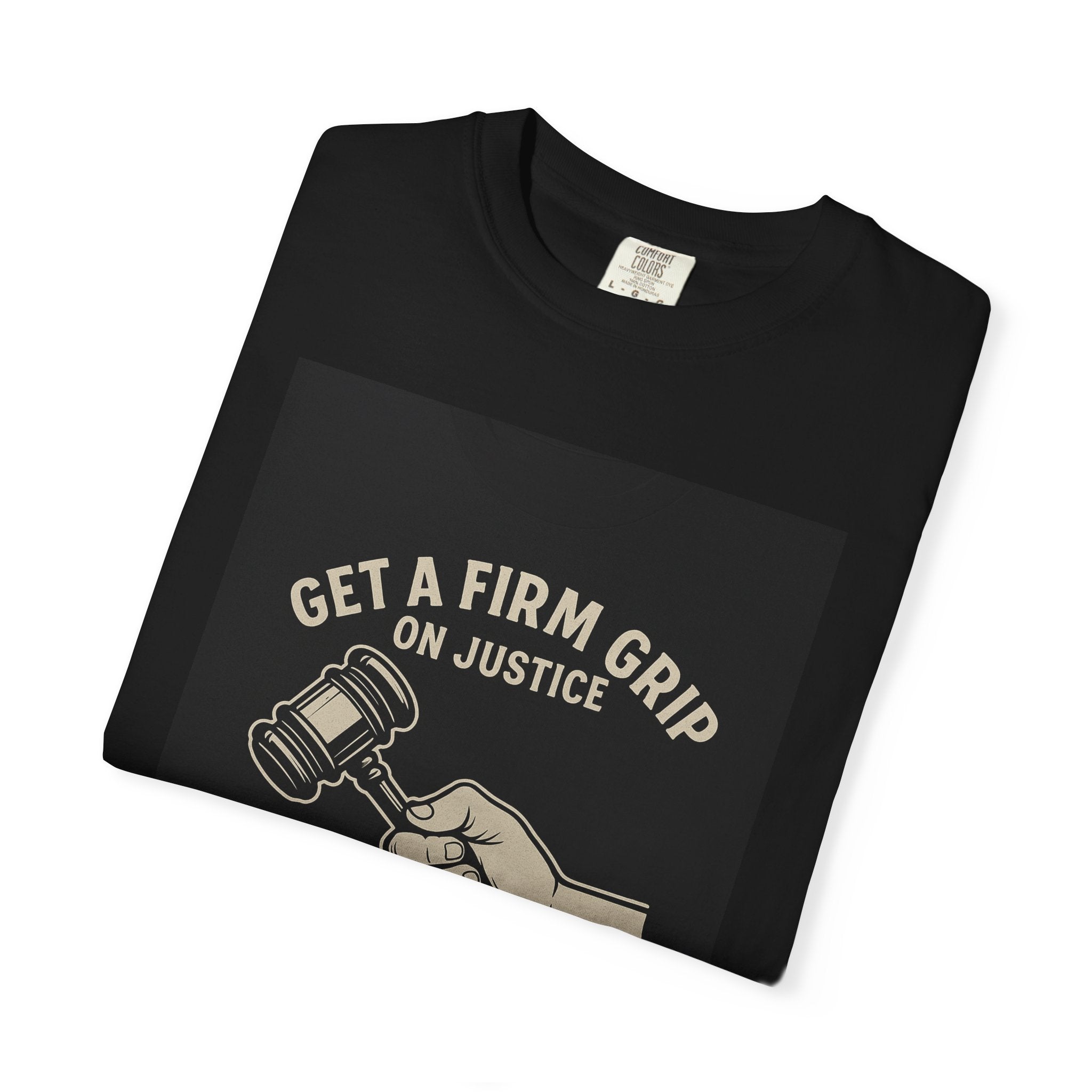 Firm Grip On Justice Unisex Graphic Tee