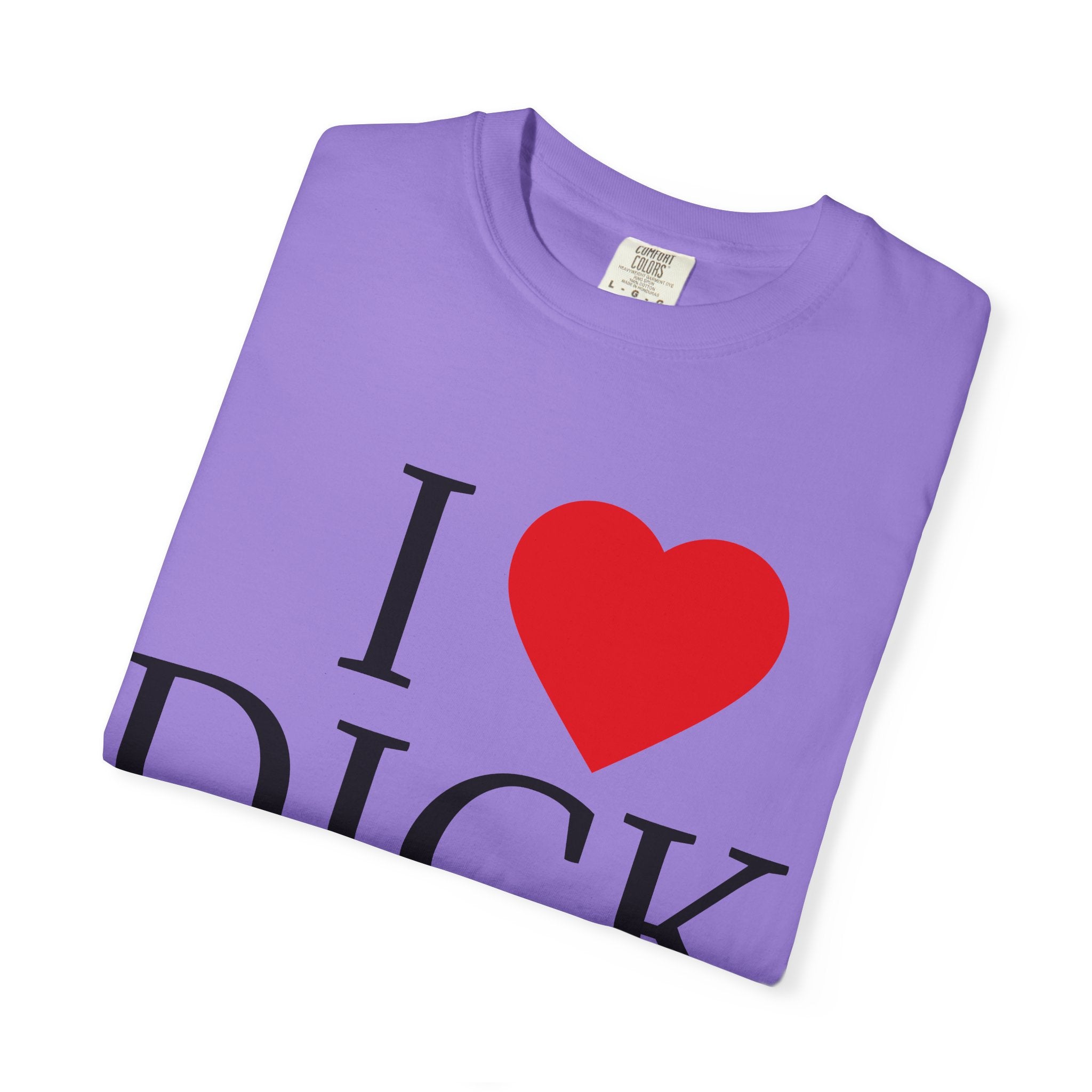 I <3 DICK Unisex Graphic Tee