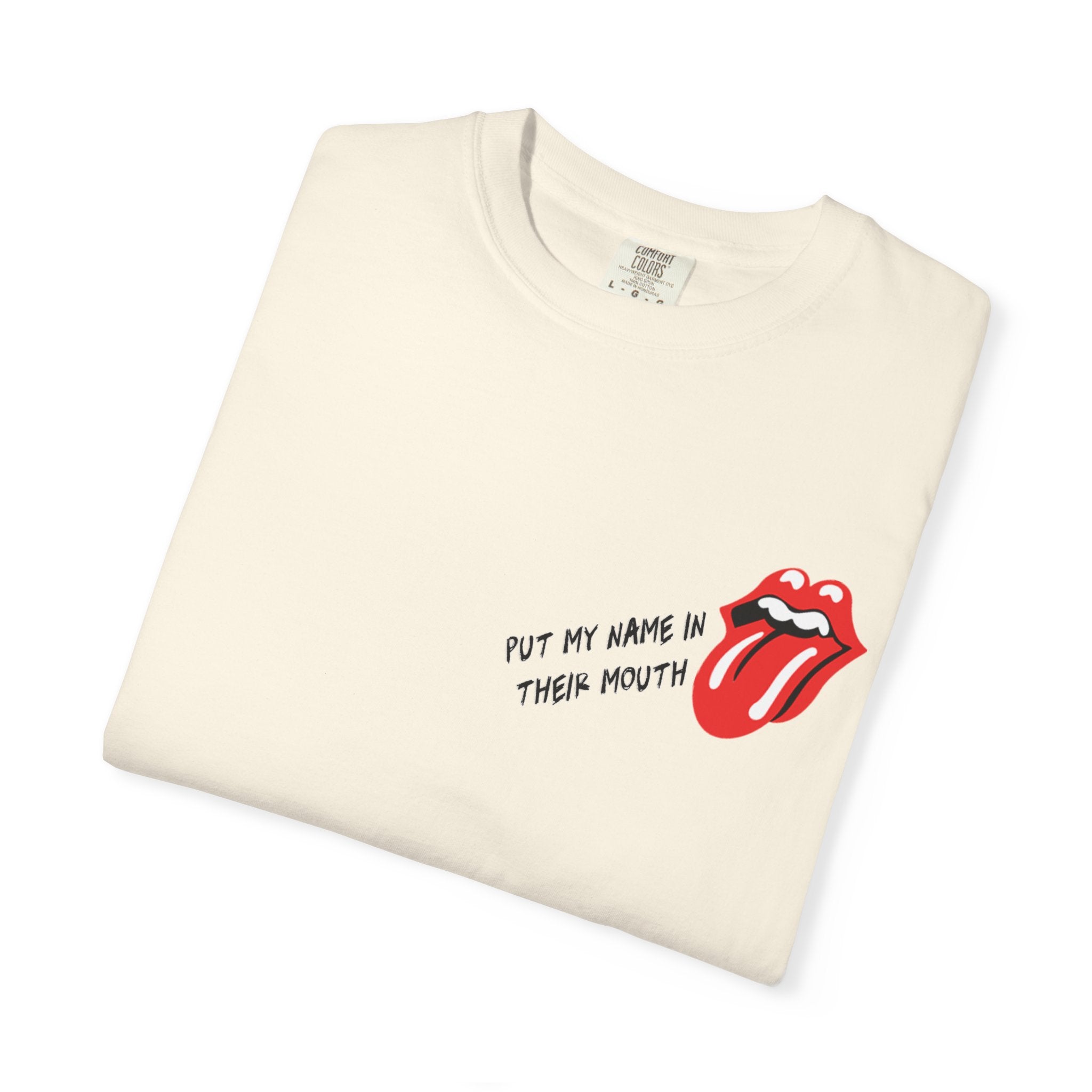 Name In Their Mouth Unisex Graphic Tee