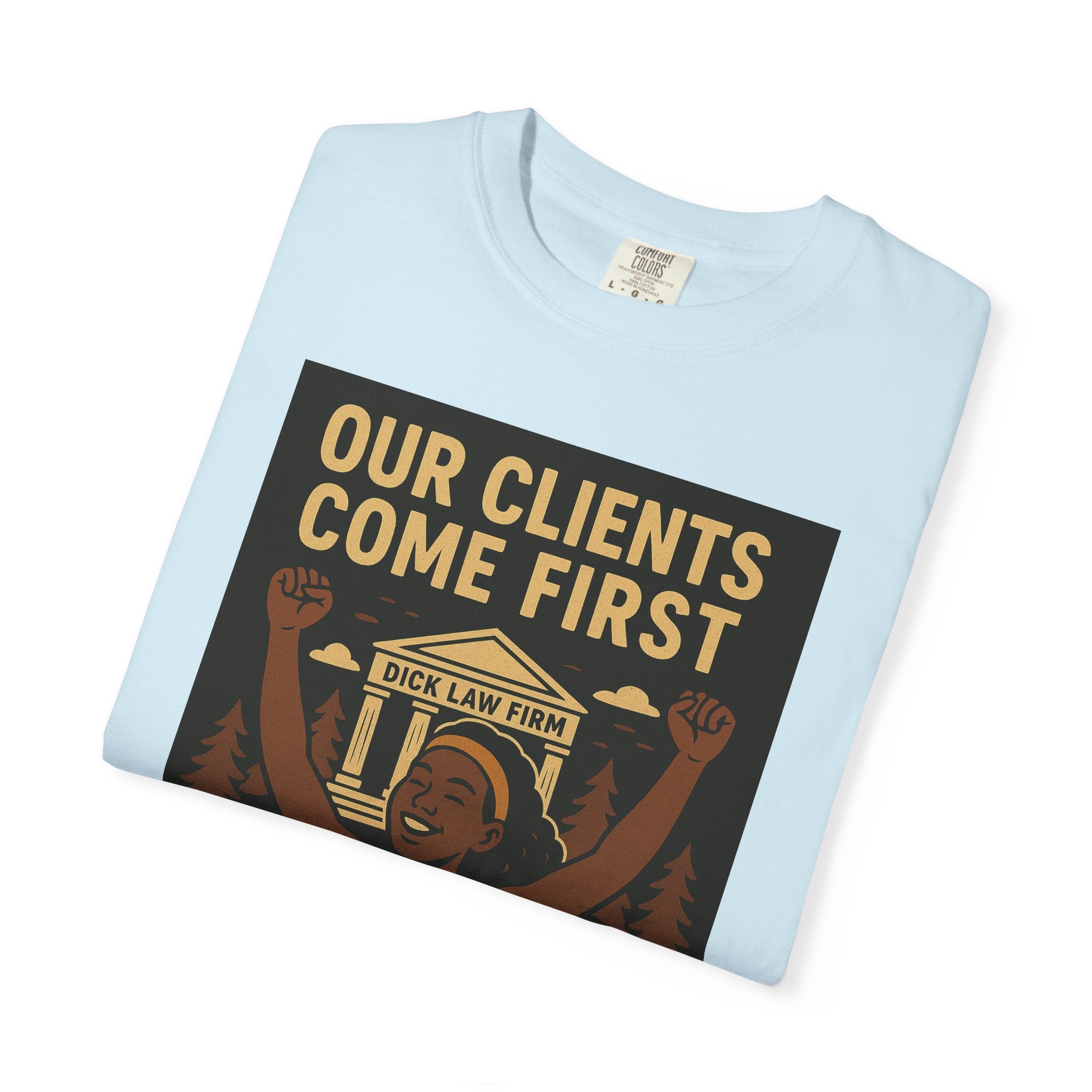 Clients Come First Unisex Graphic Tee