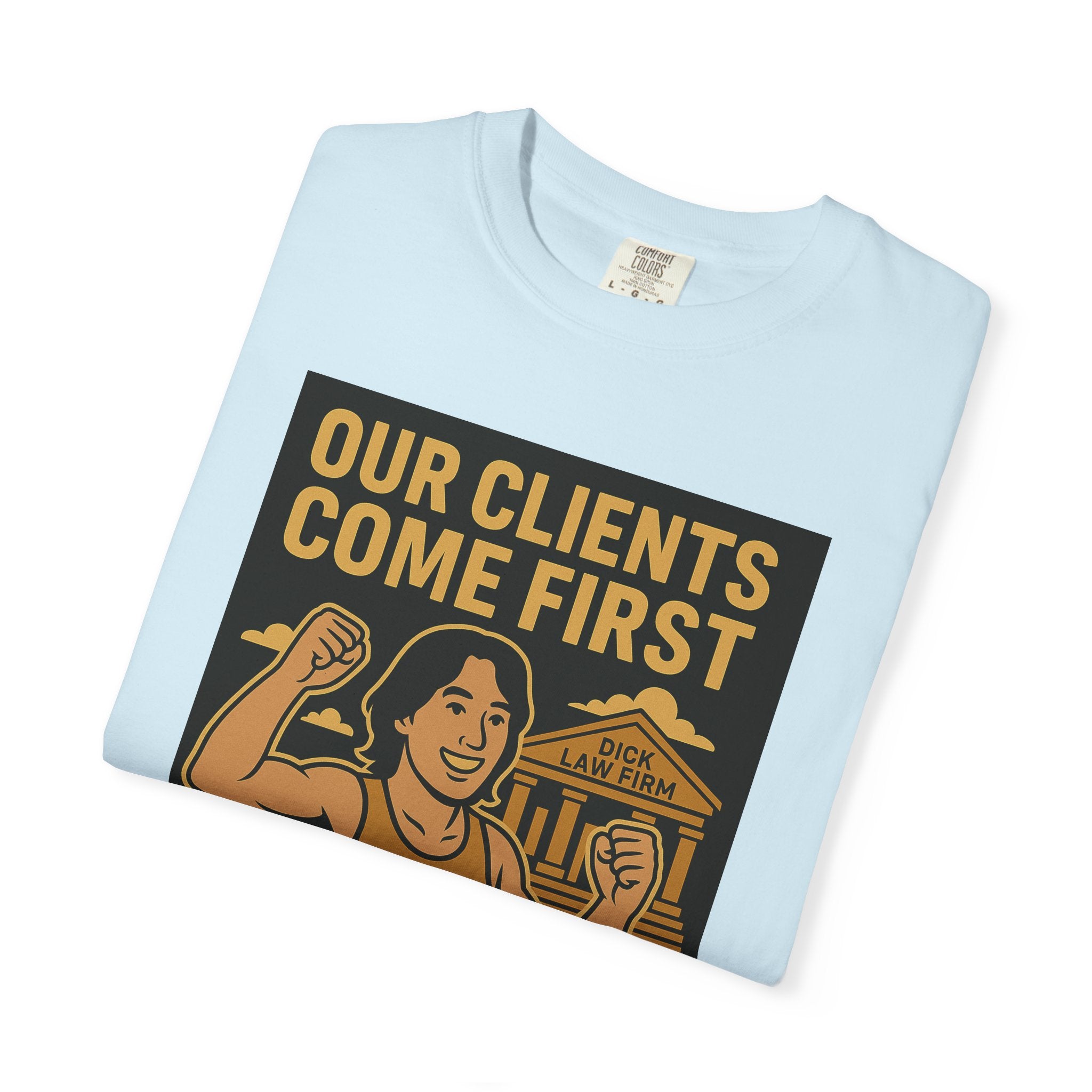 Clients Come First Unisex Graphic Tee