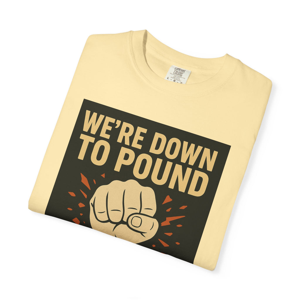 Down To Pound Unisex Graphic Tee