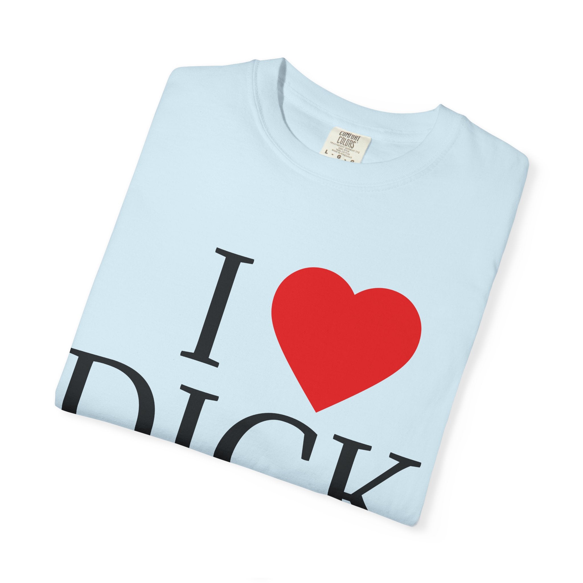 I <3 DICK Unisex Graphic Tee