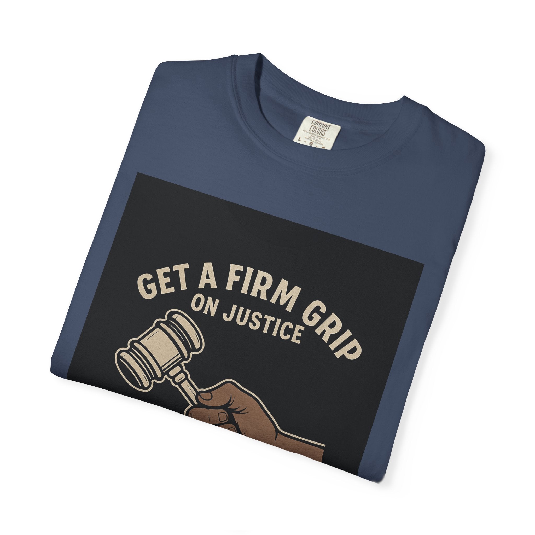 Firm Grip On Justice Unisex Graphic Tee