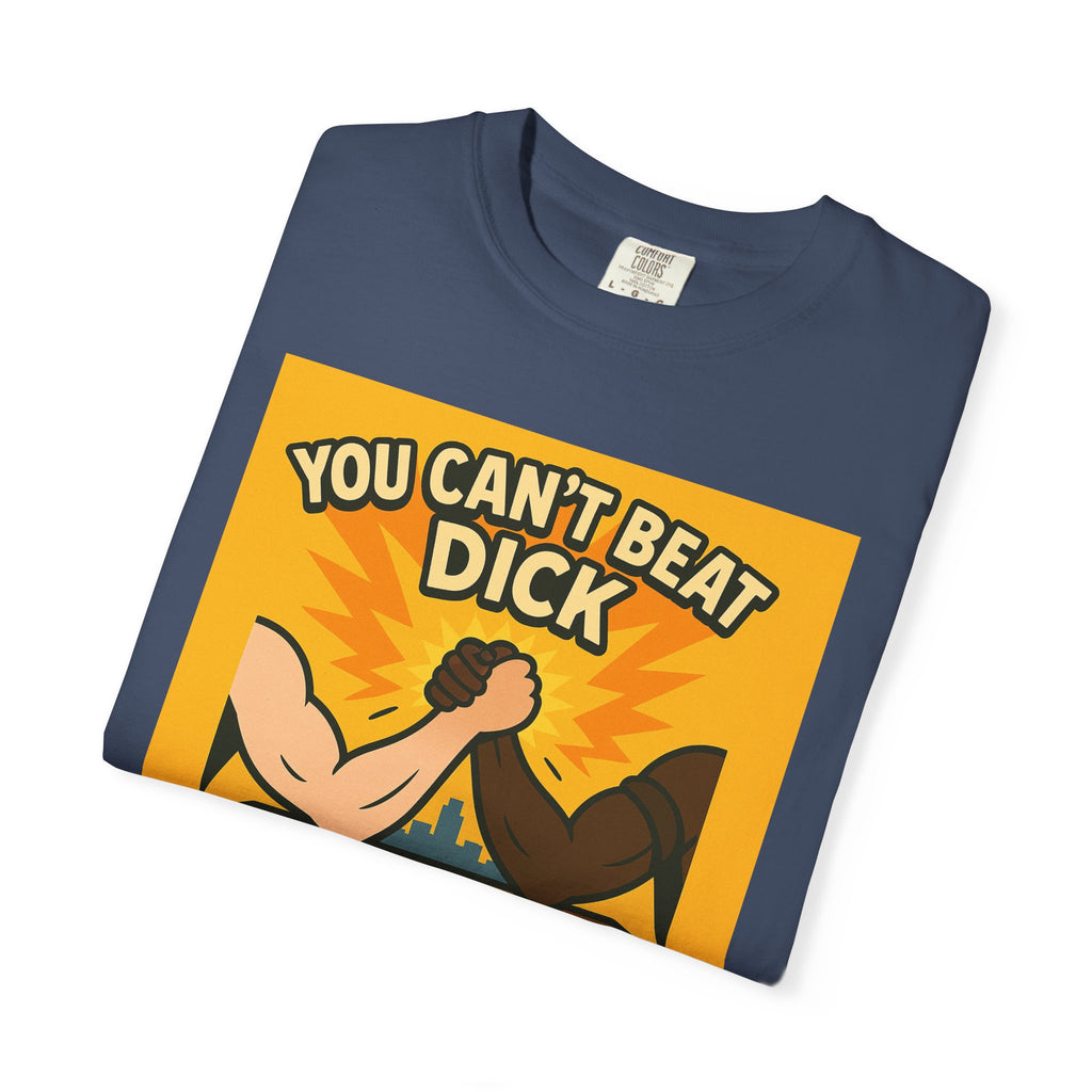 Can't Beat Dick Unisex Graphic Tee