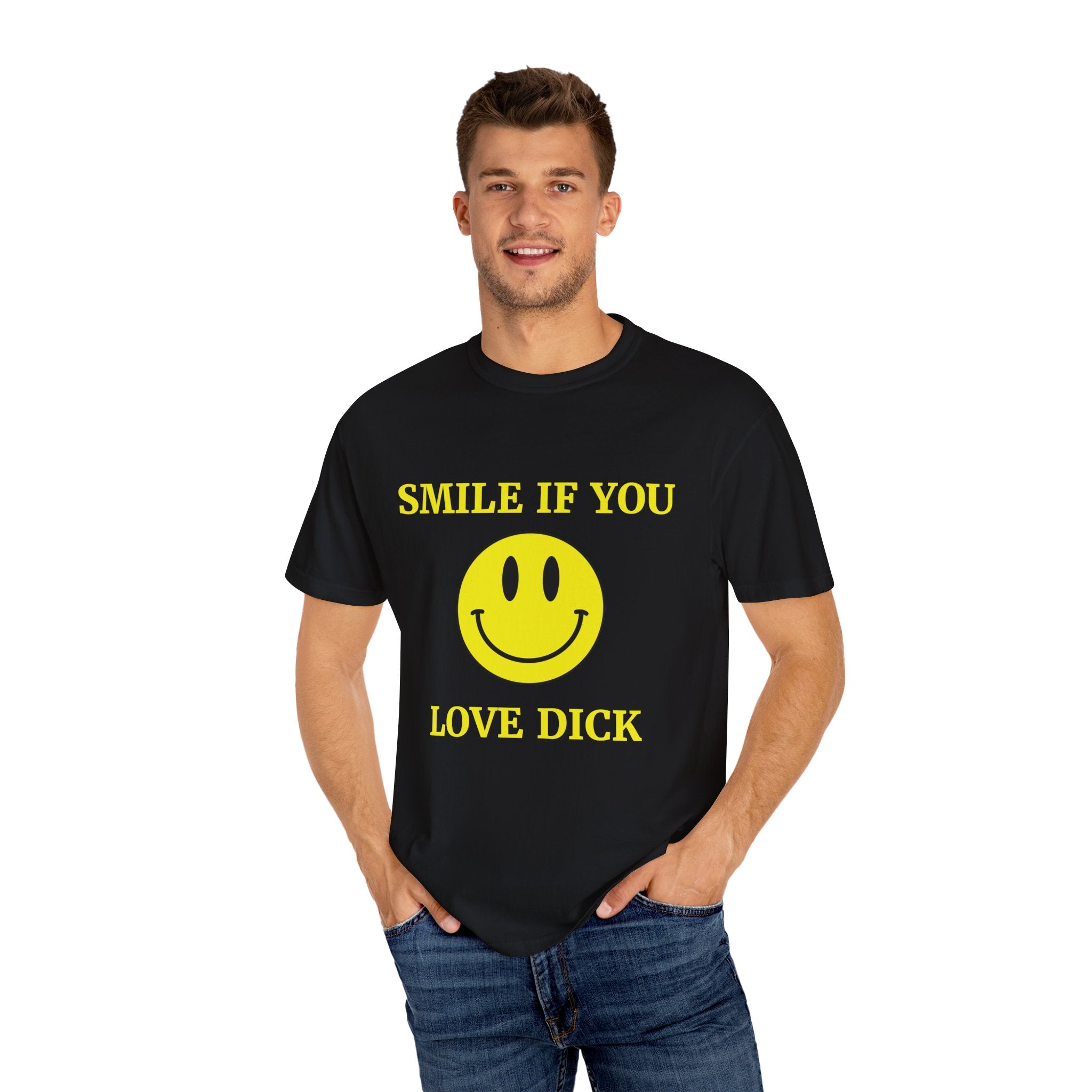 Smile If You Love Dick Unisex Graphic Tee