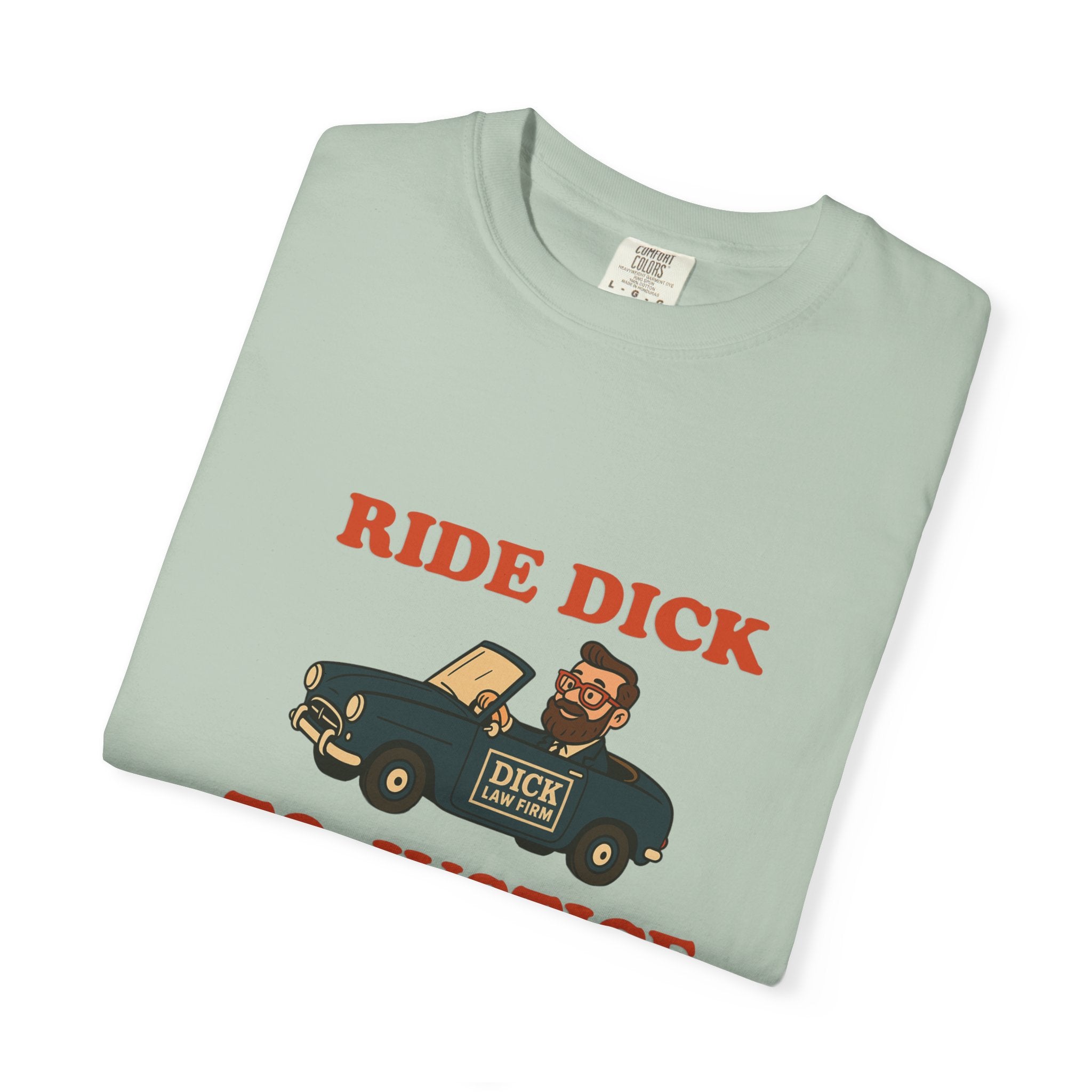 Ride Dick To Justice Unisex Graphic Tee