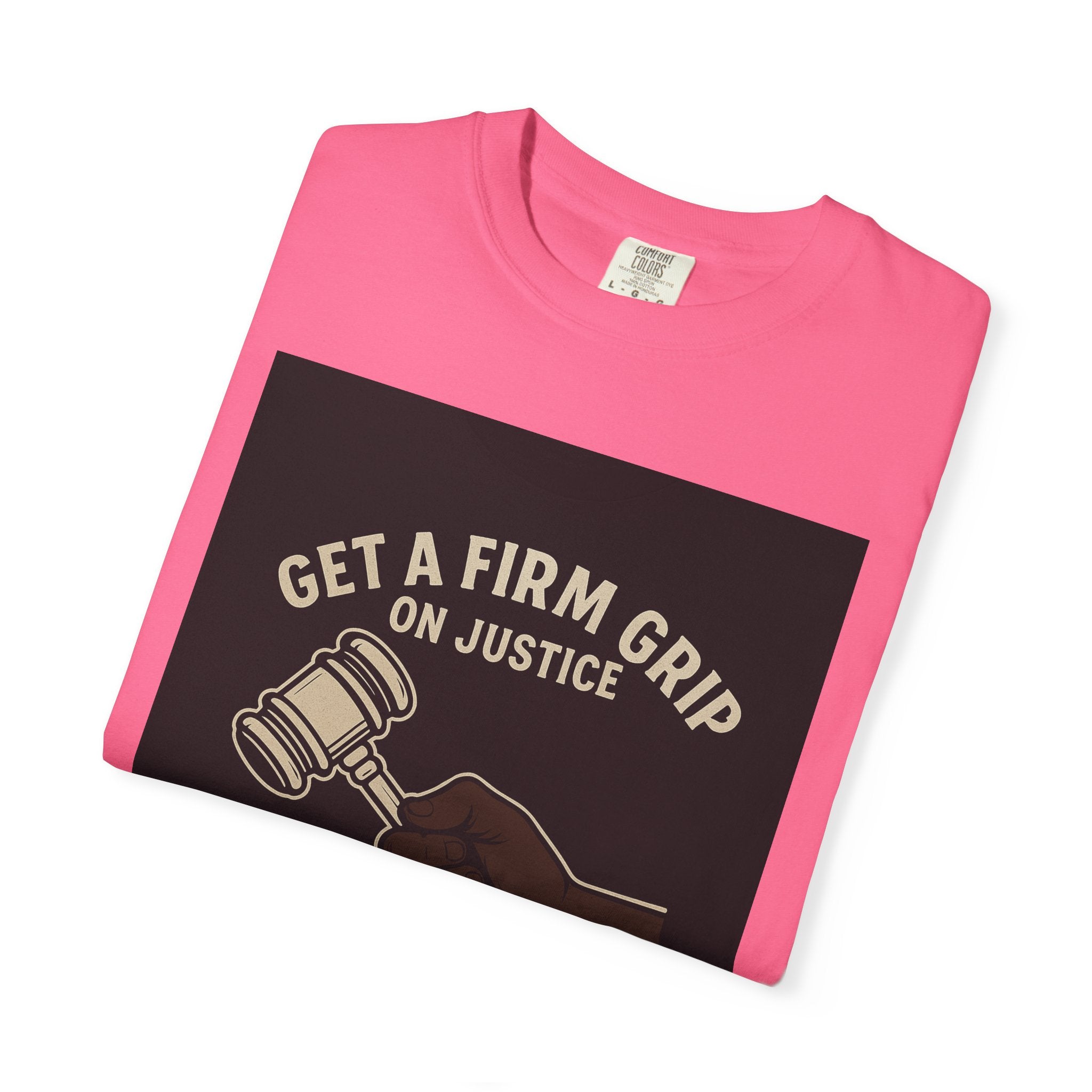 Firm Grip On Justice Unisex Graphic Tee