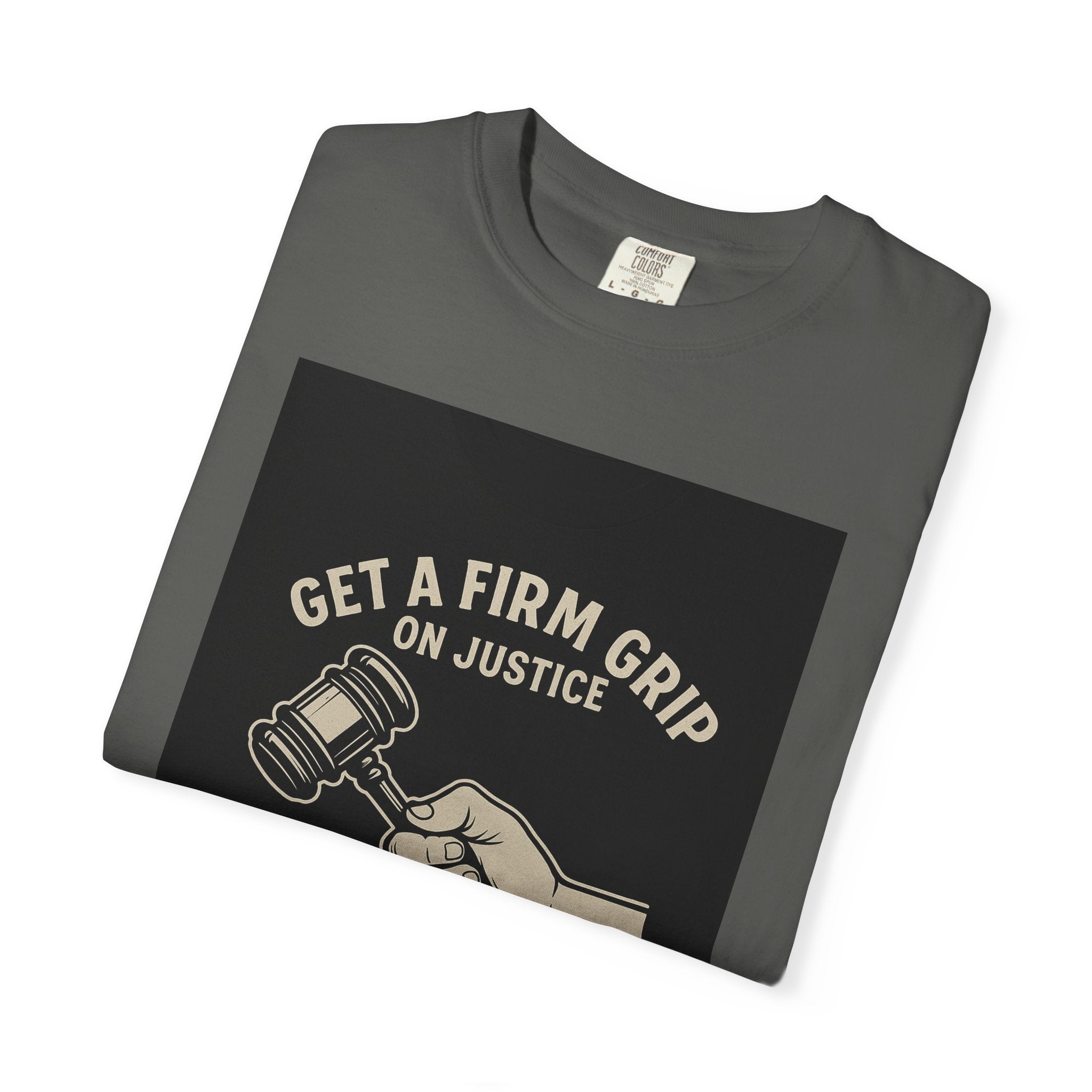 Firm Grip On Justice Unisex Graphic Tee