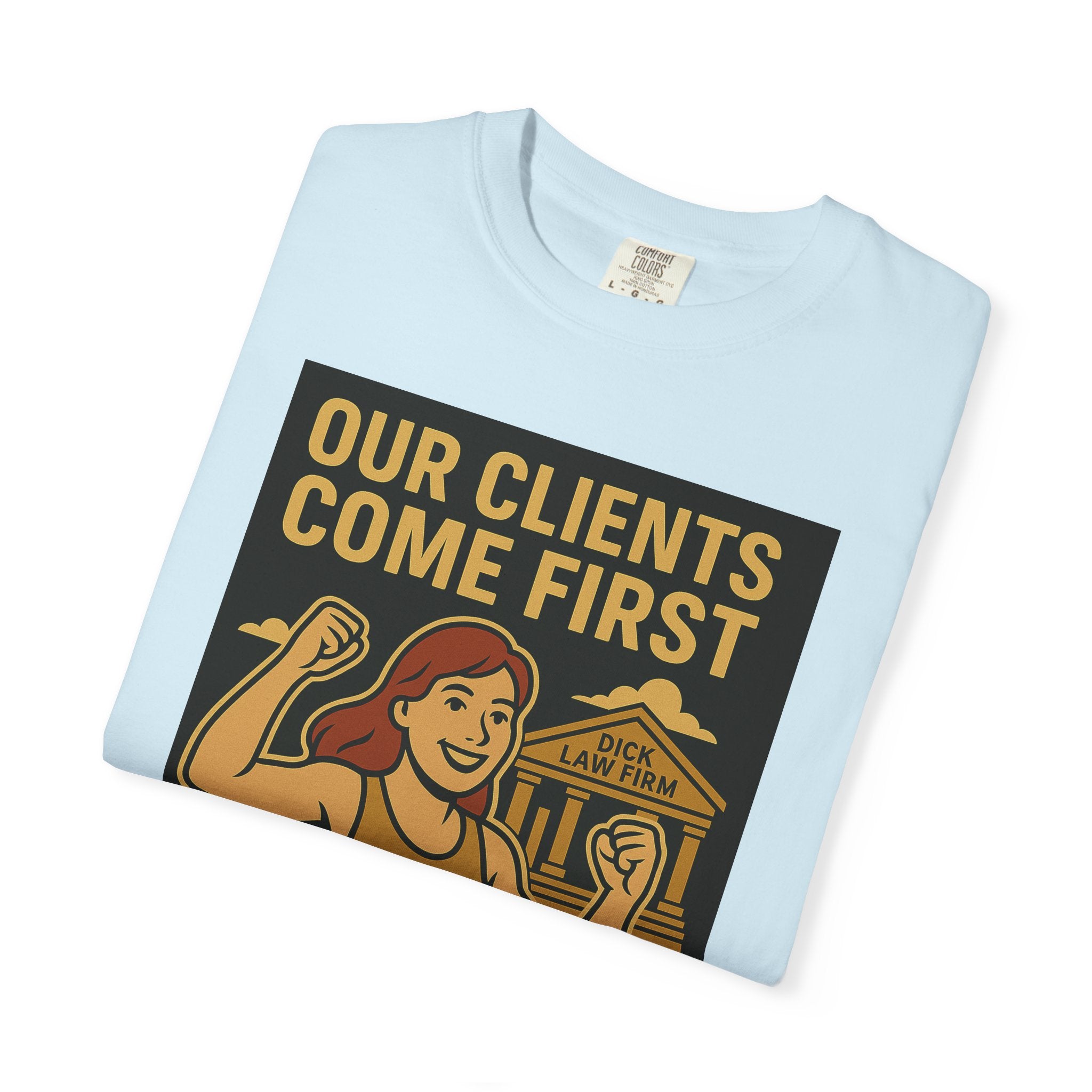 Clients Come First Unisex Graphic Tee