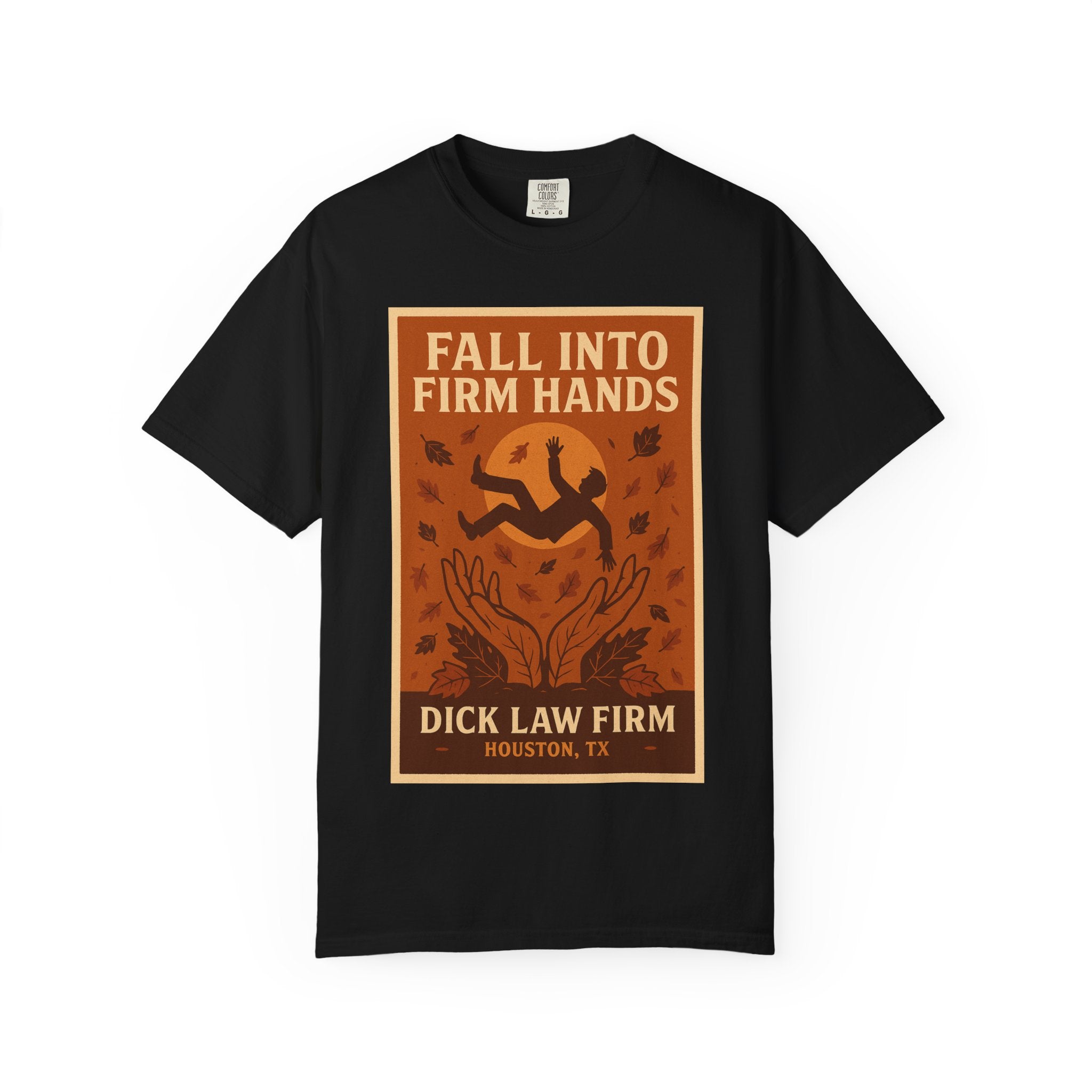 Fall into Firm Hands Unisex Graphic Tee