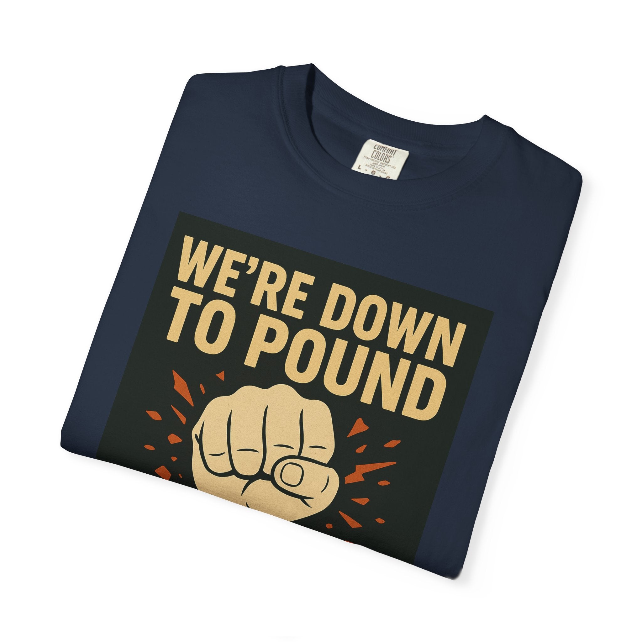Down To Pound Unisex Graphic Tee
