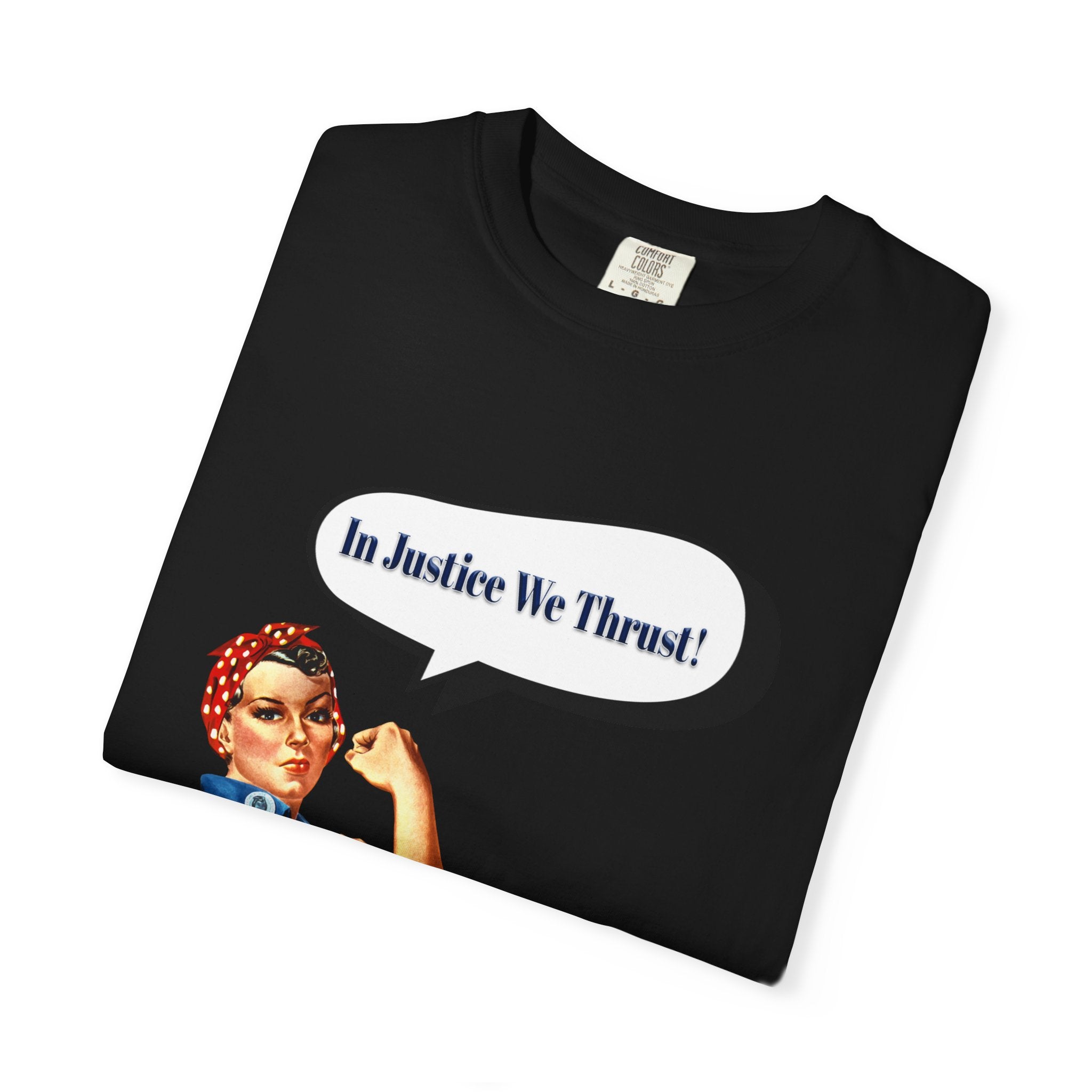 In Justice We Thrust Unisex Graphic Tee
