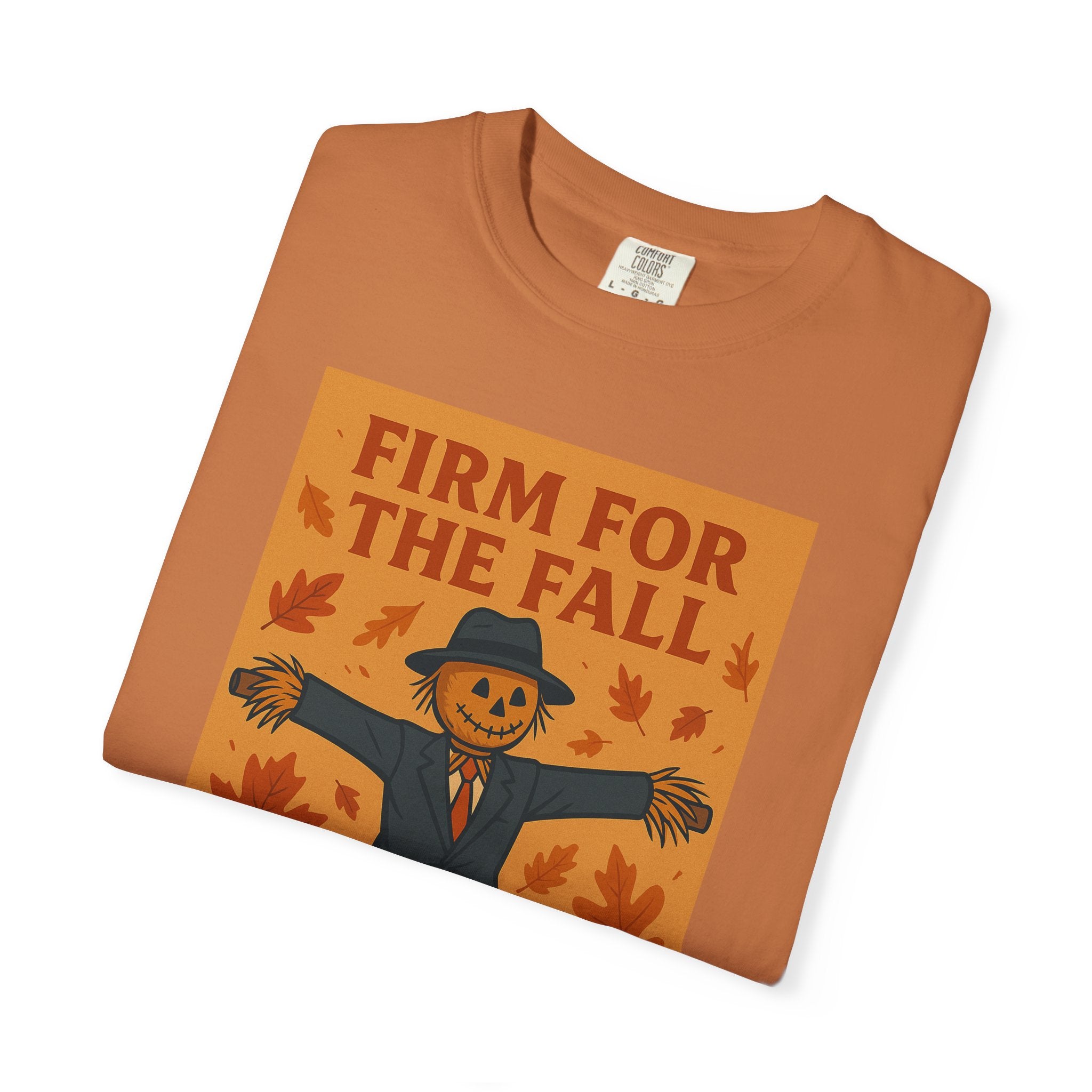 Firm For Fall Unisex Graphic Tee
