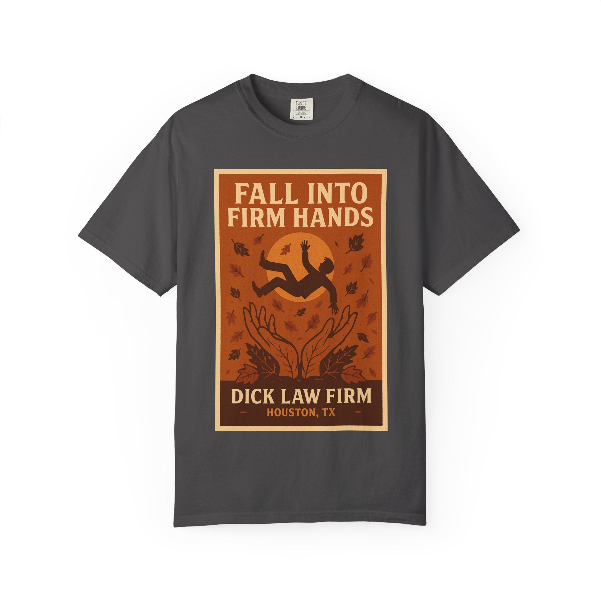 Fall into Firm Hands Unisex Graphic Tee
