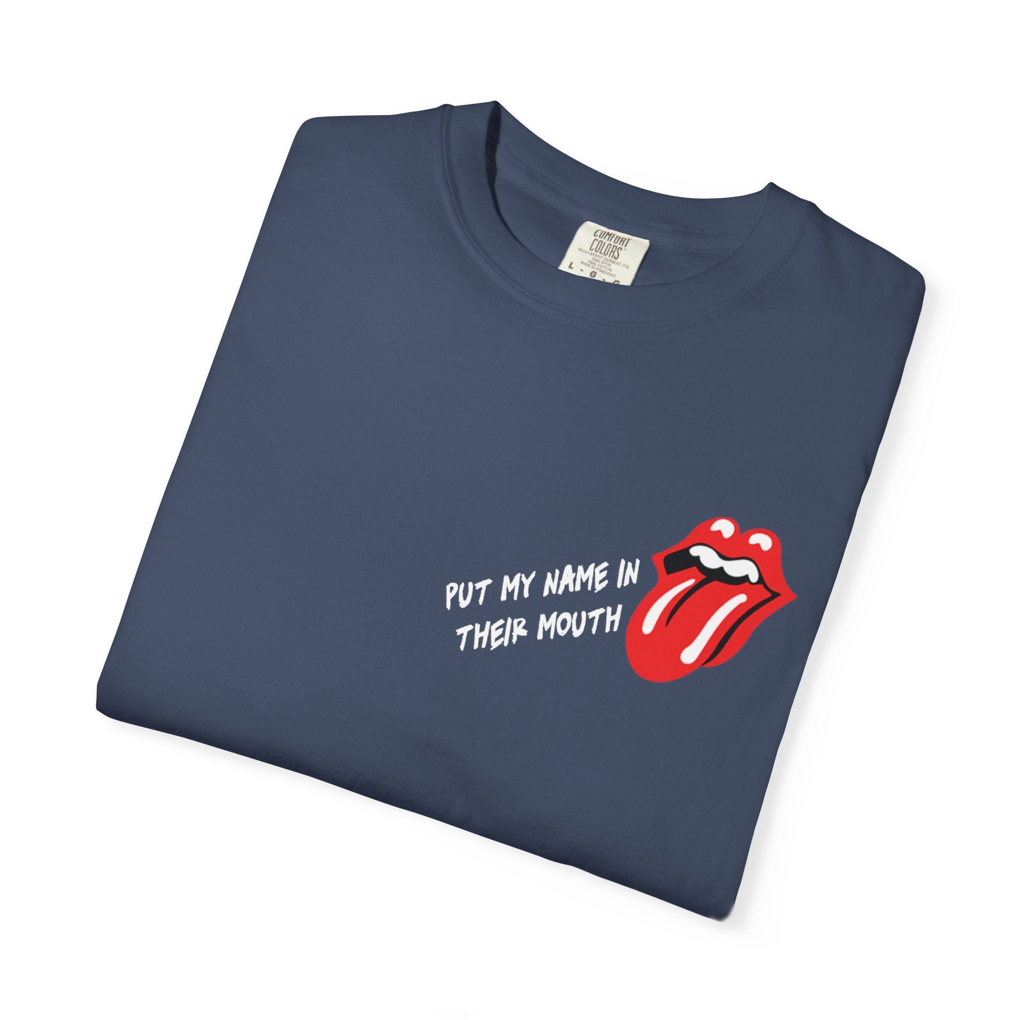 Name In Their Mouth Unisex Graphic Tee
