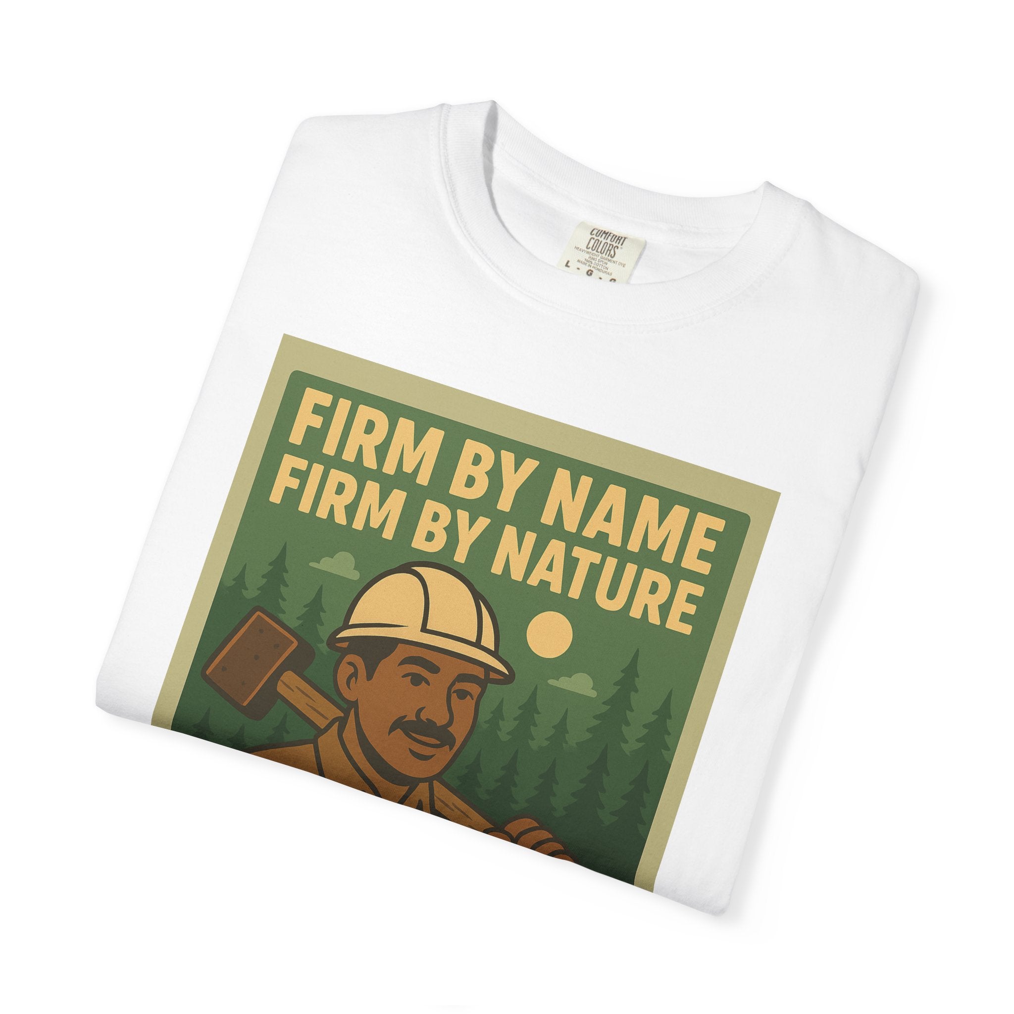 Firm By Name Unisex Graphic Tee