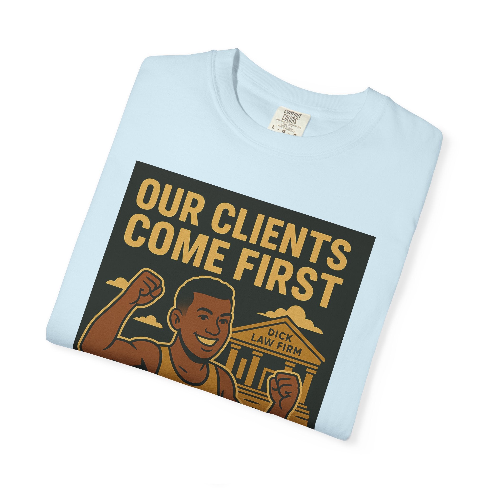 Clients Come First Unisex Graphic Tee