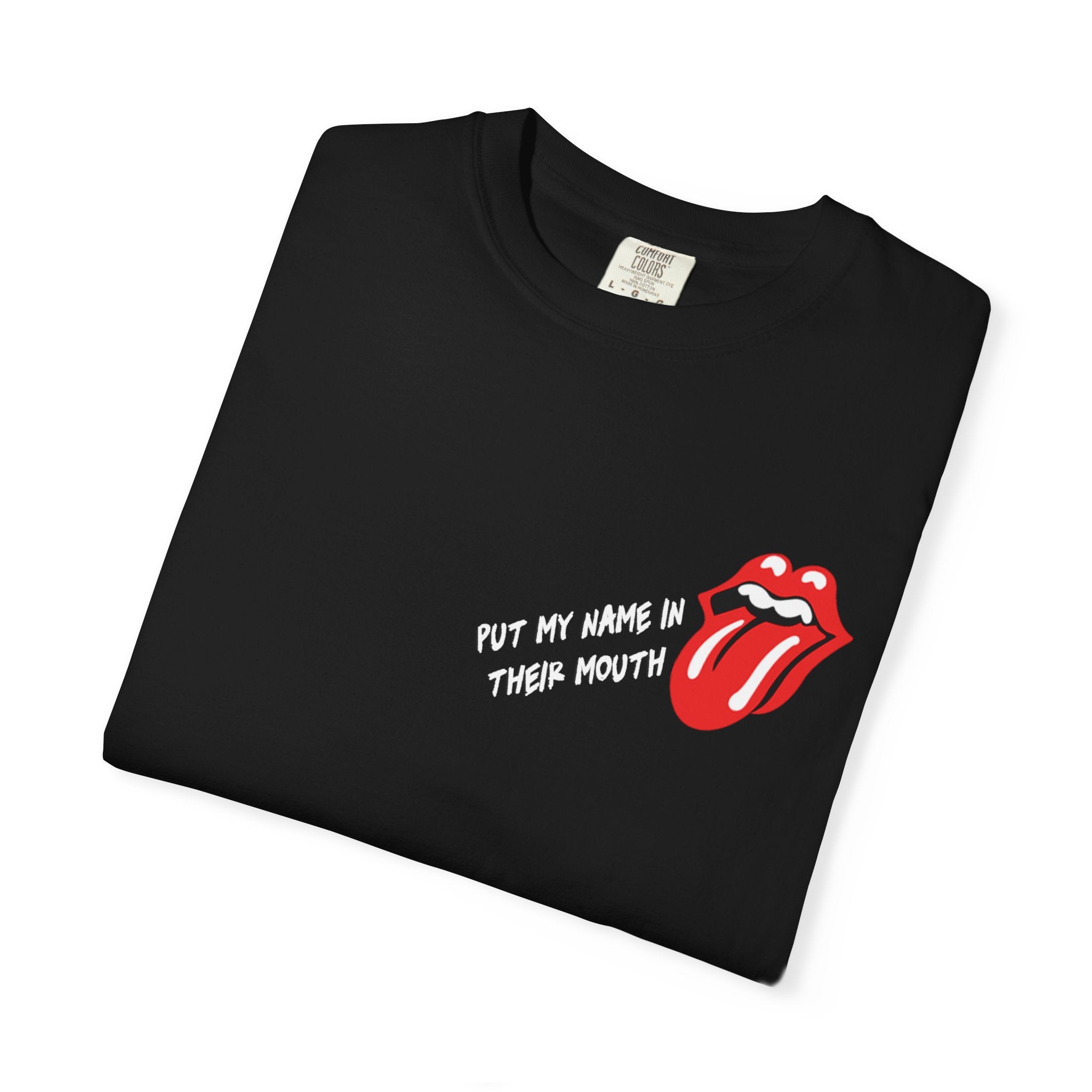 Name In Their Mouth Unisex Graphic Tee