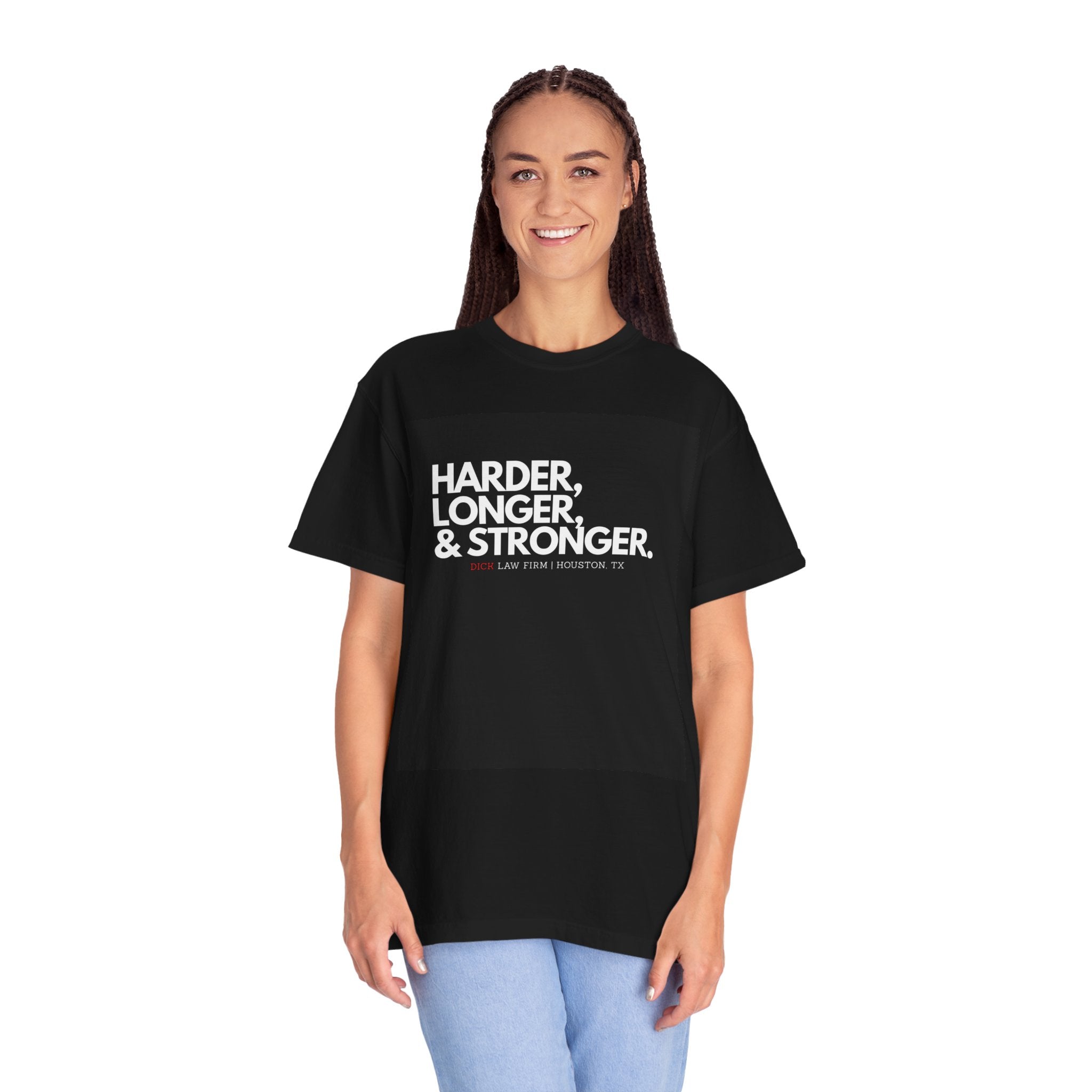 Harder, Longer, And Stronger Unisex Graphic Tee