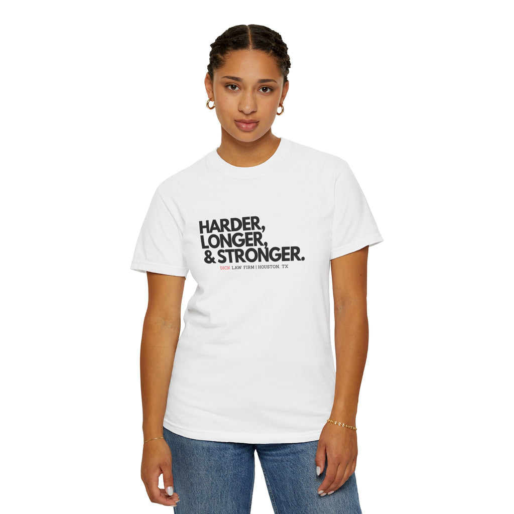 Harder, Longer, and Stronger Unisex Graphic Tee