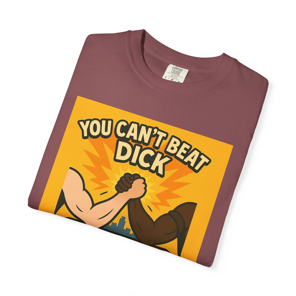 Can't Beat Dick Unisex Graphic Tee