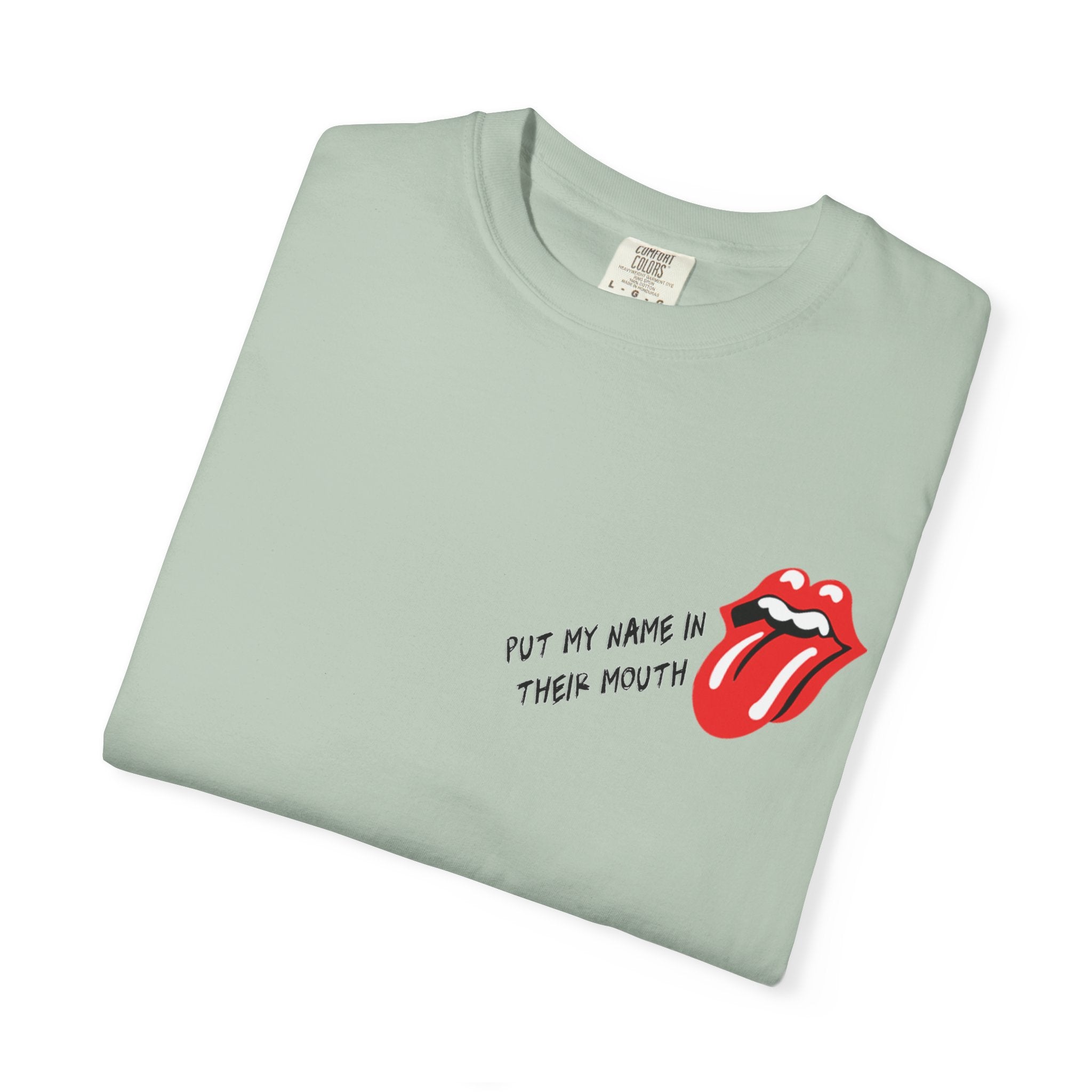 Name In Their Mouth Unisex Graphic Tee