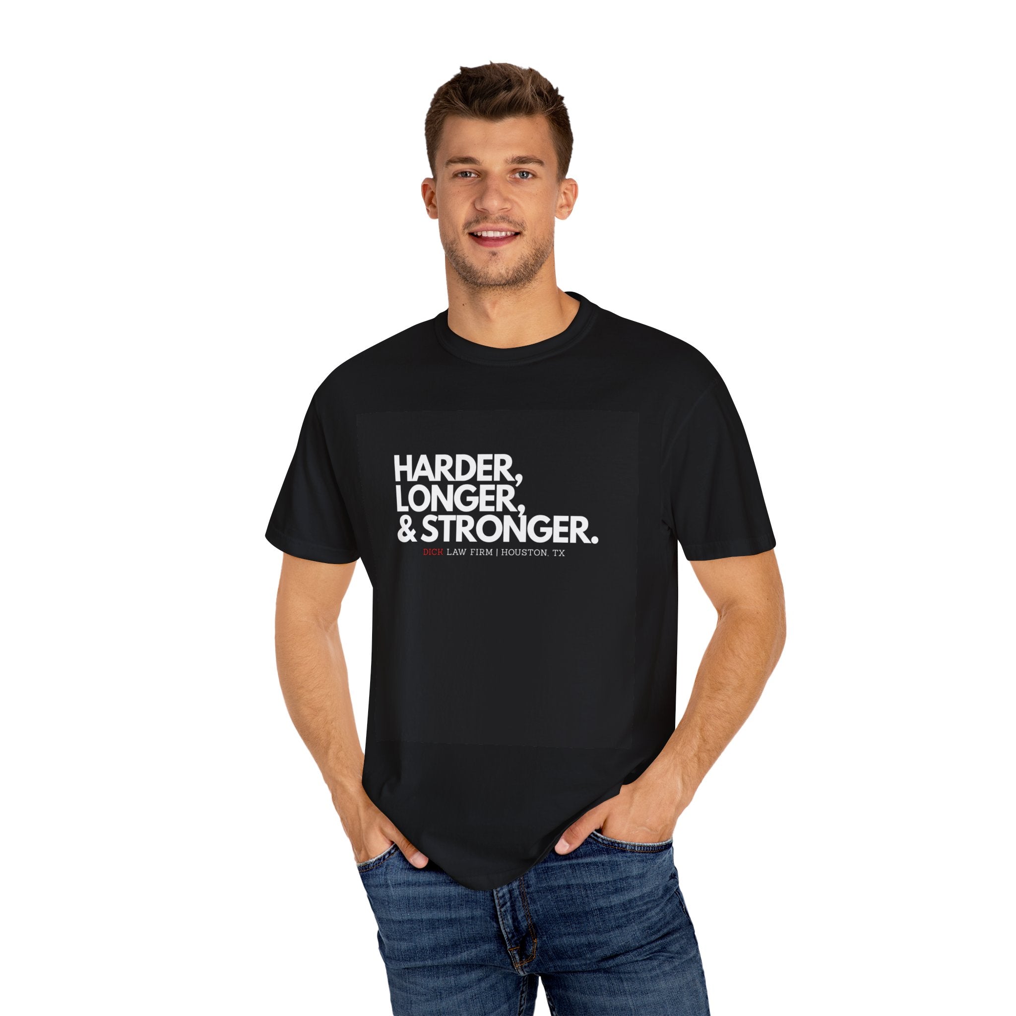 Harder, Longer, And Stronger Unisex Graphic Tee
