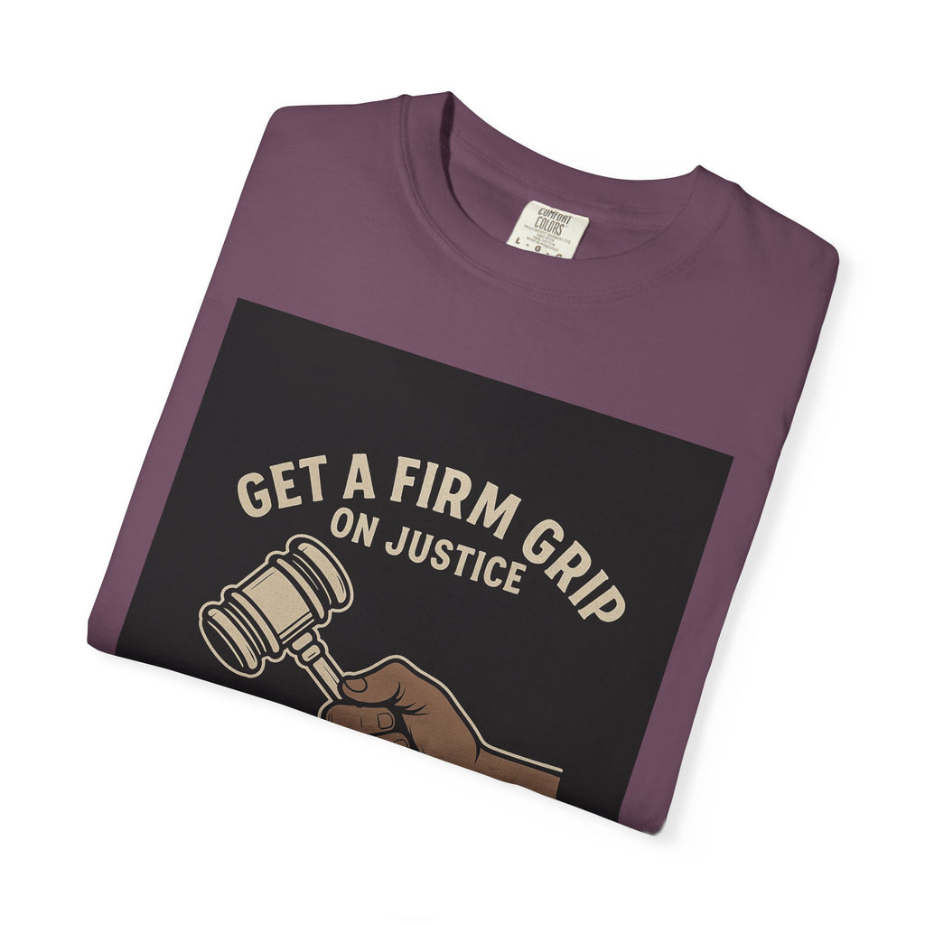 Firm Grip On Justice Unisex Graphic Tee