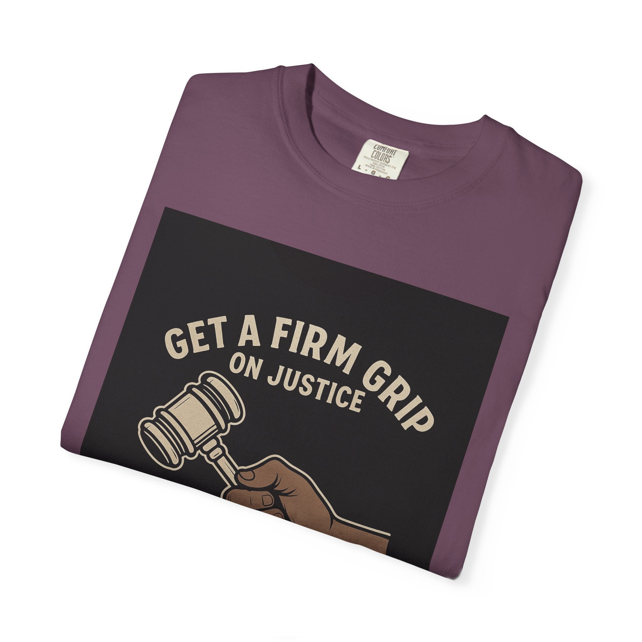 Firm Grip On Justice Unisex Graphic Tee
