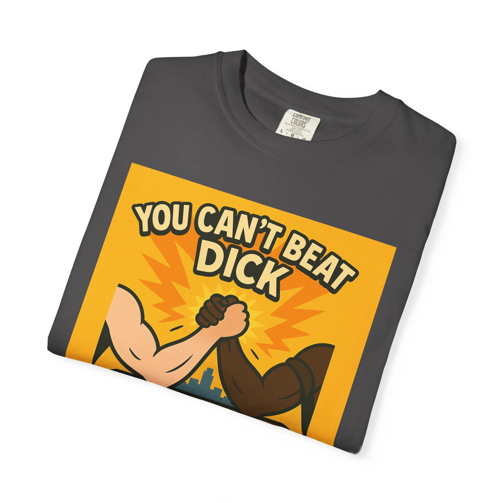 Can't Beat Dick Unisex Graphic Tee