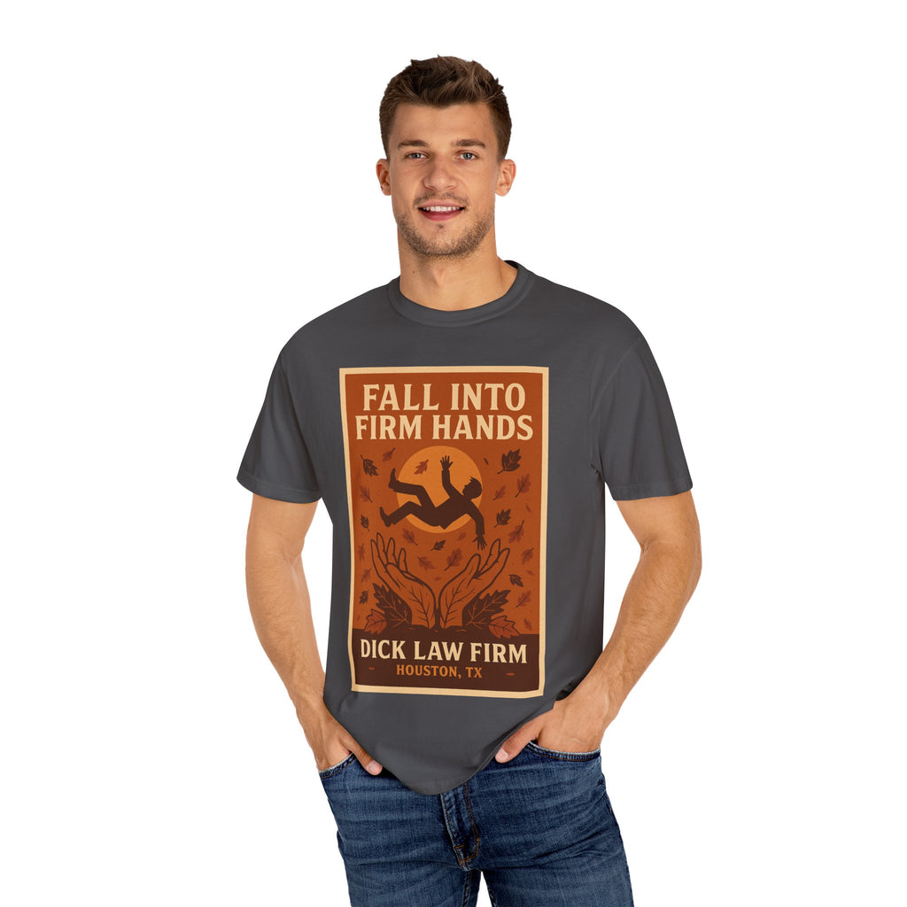 Fall into Firm Hands Unisex Graphic Tee