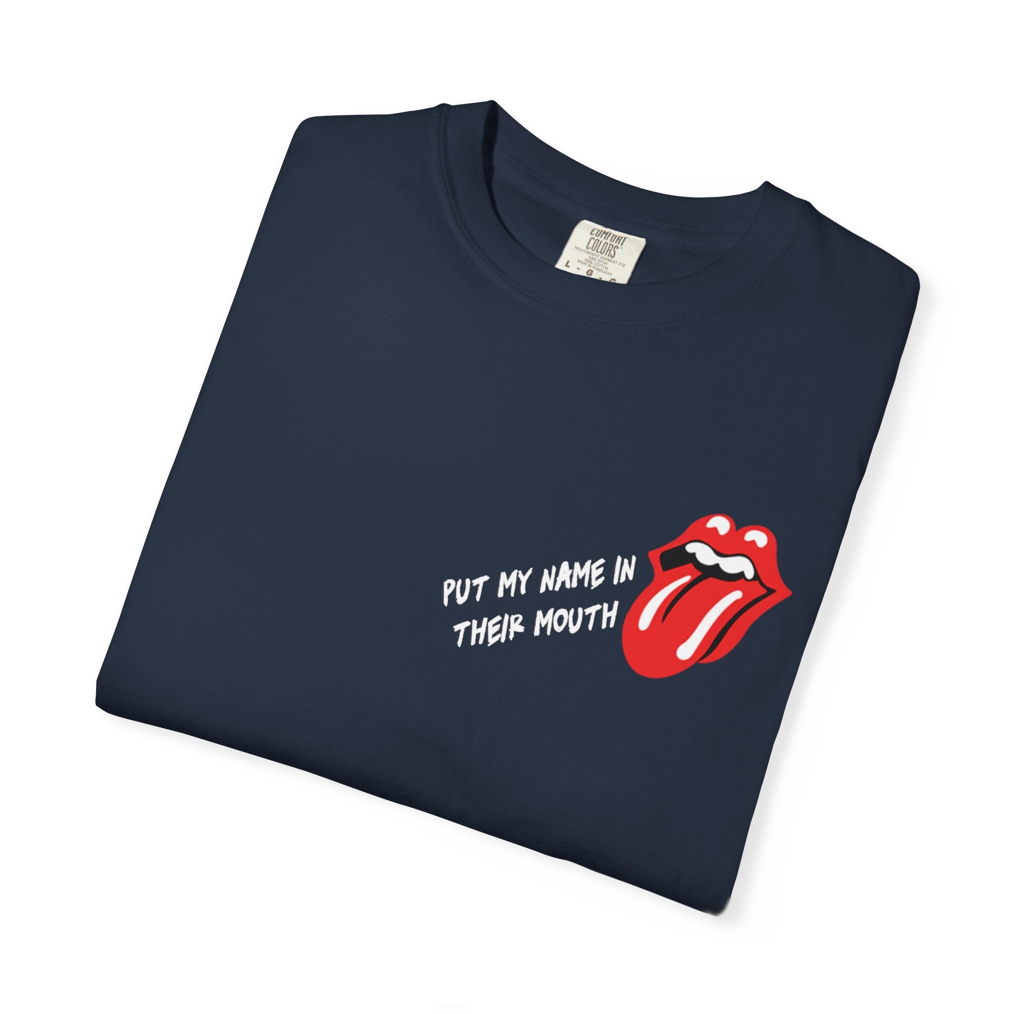 Name In Their Mouth Unisex Graphic Tee