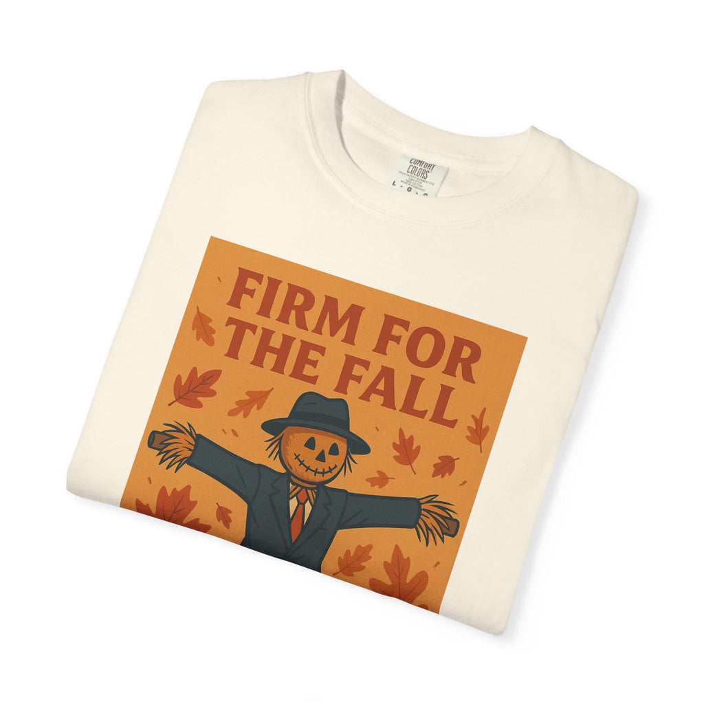 Firm For Fall Unisex Graphic Tee