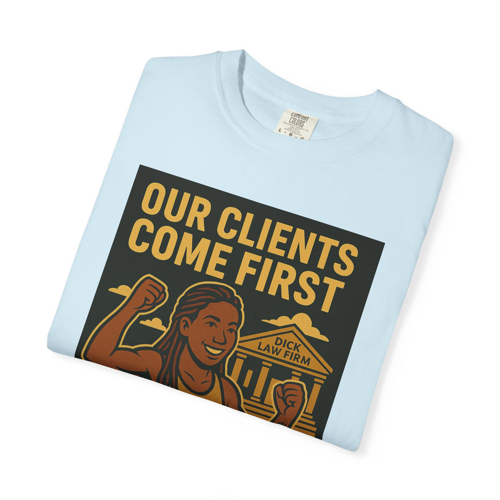 Clients Come First Unisex Graphic Tee