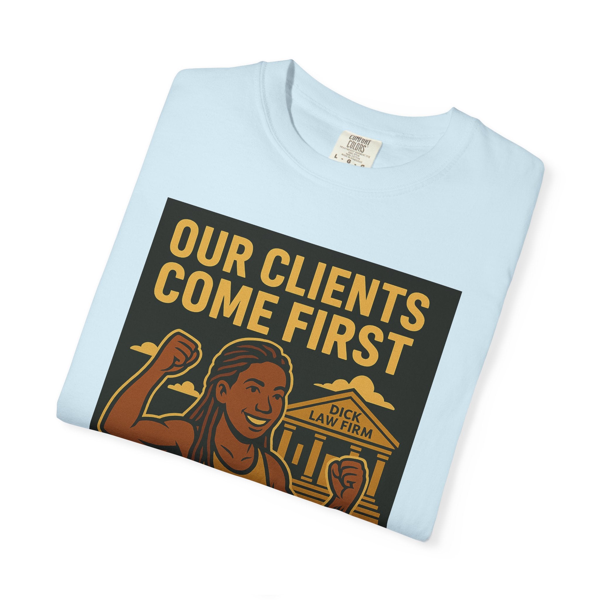 Clients Come First Unisex Graphic Tee