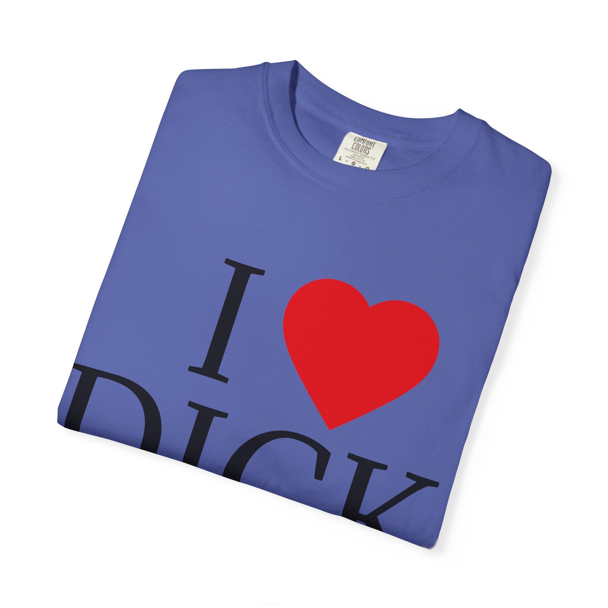 I <3 DICK Unisex Graphic Tee