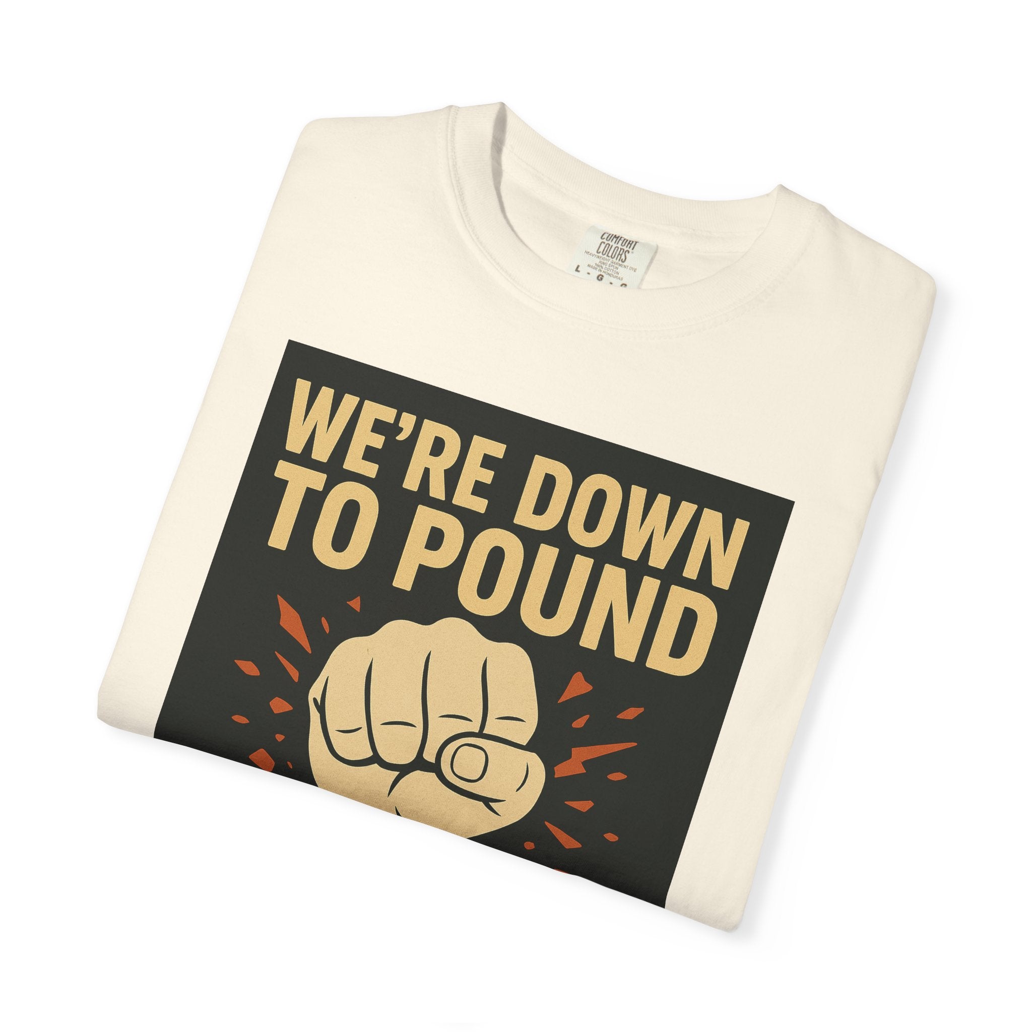 Down To Pound Unisex Graphic Tee