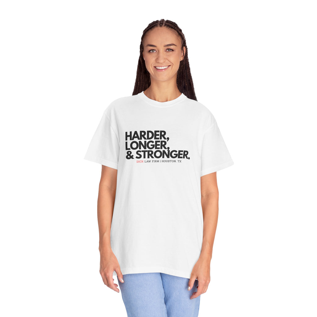 Harder, Longer, and Stronger Unisex Graphic Tee