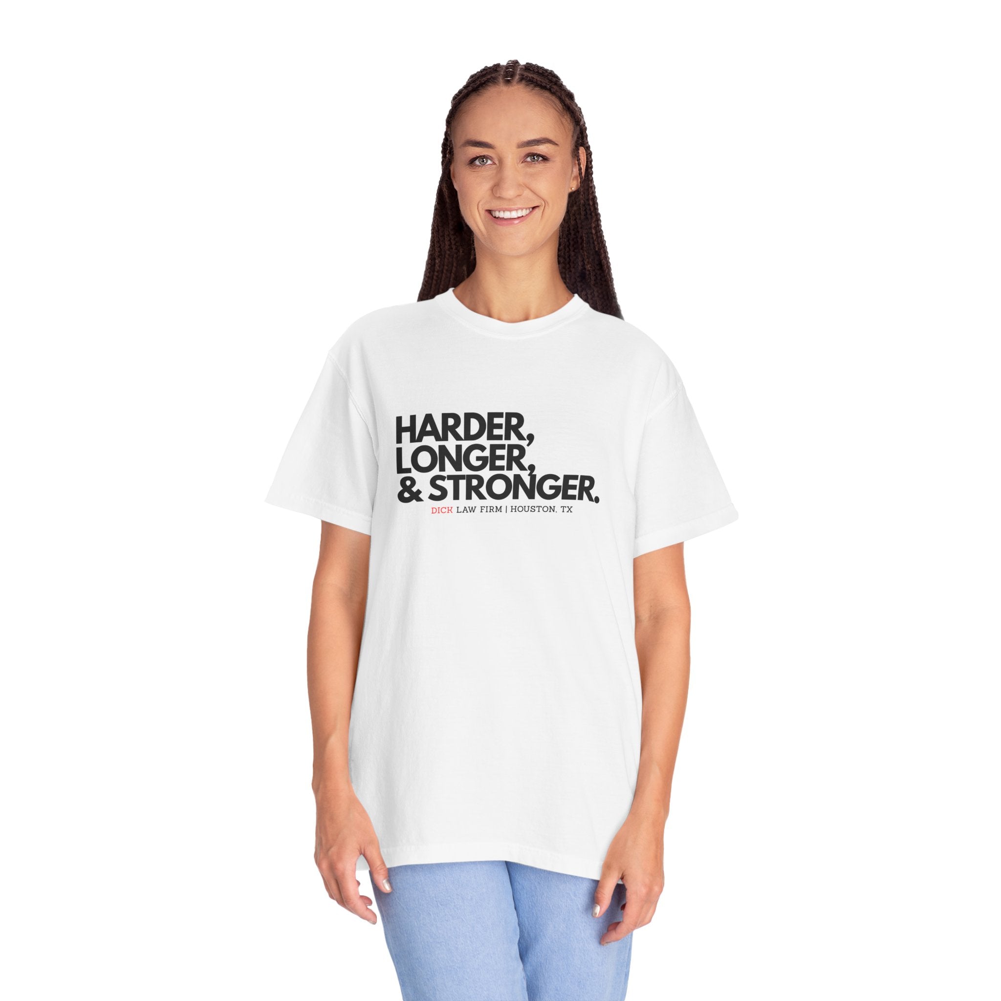 Harder, Longer, and Stronger Unisex Graphic Tee