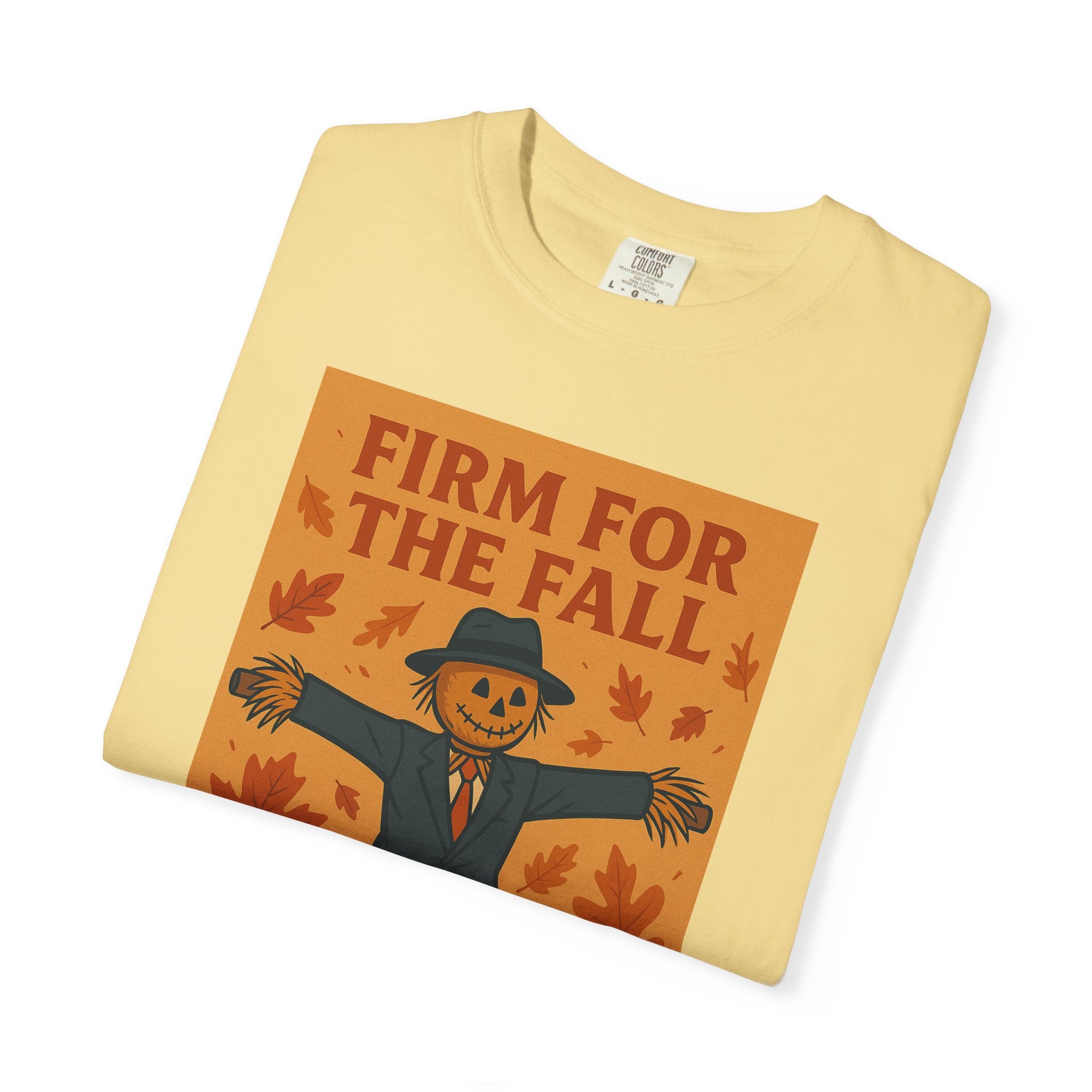Firm For Fall Unisex Graphic Tee